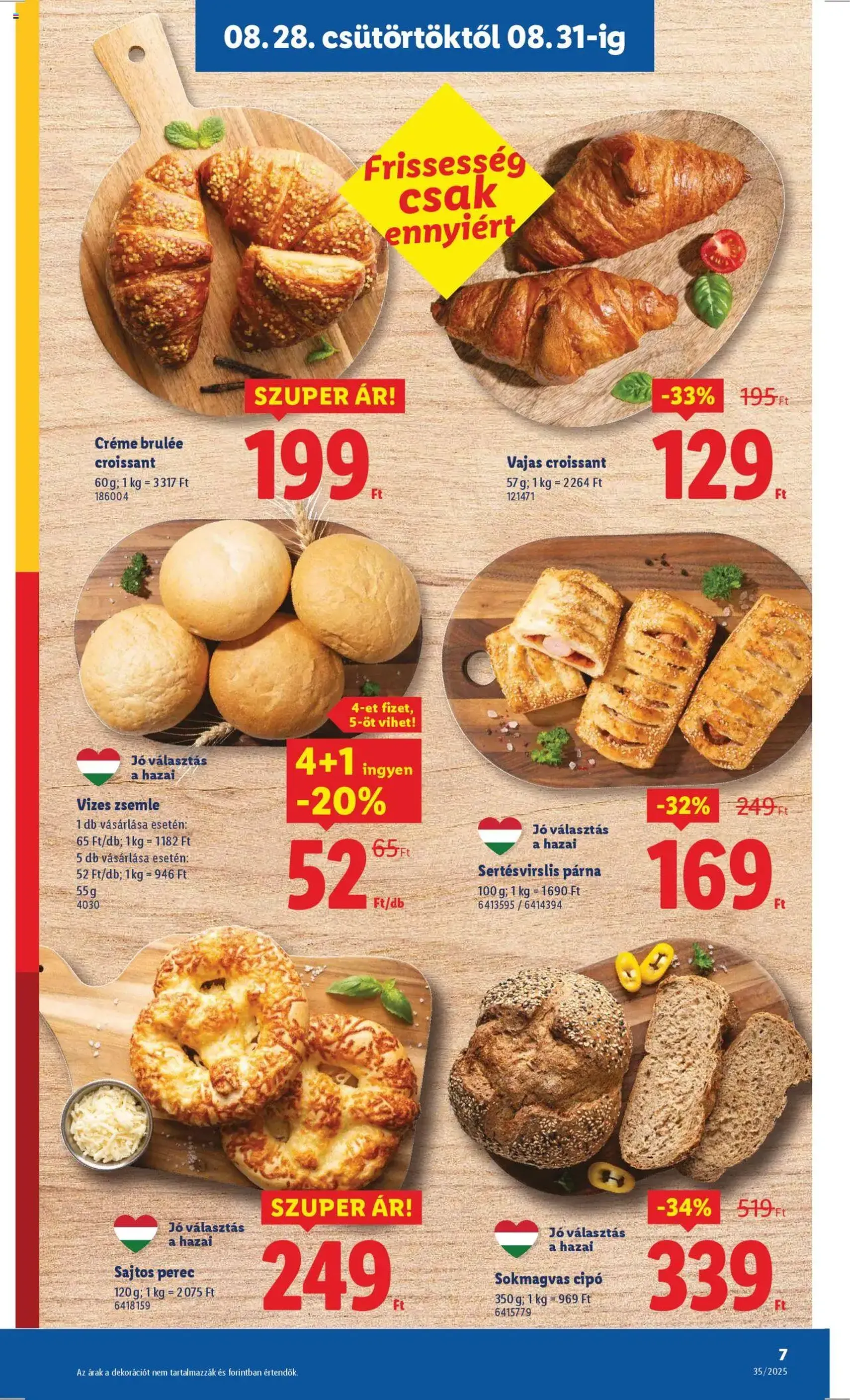 Lidl Akciós újság - 2025.08.28. érvényes szórólap 7 oldal 76 oldalból Lidl Akciós újság - 2025.08.28. érvényes szórólap 7 oldal 76 oldalból