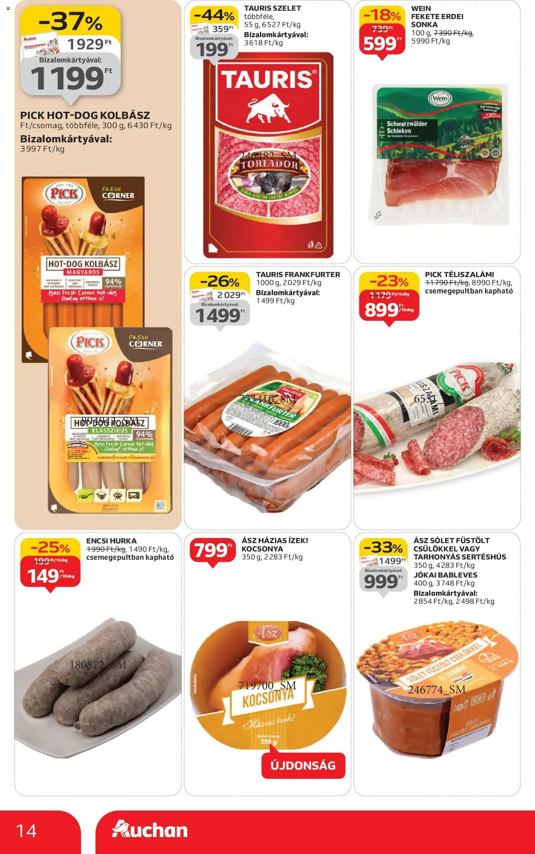 Auchan Akciós újság - 2025.10.30. érvényes szórólap 14 oldal 58 oldalból Auchan Akciós újság - 2025.10.30. érvényes szórólap 14 oldal 58 oldalból