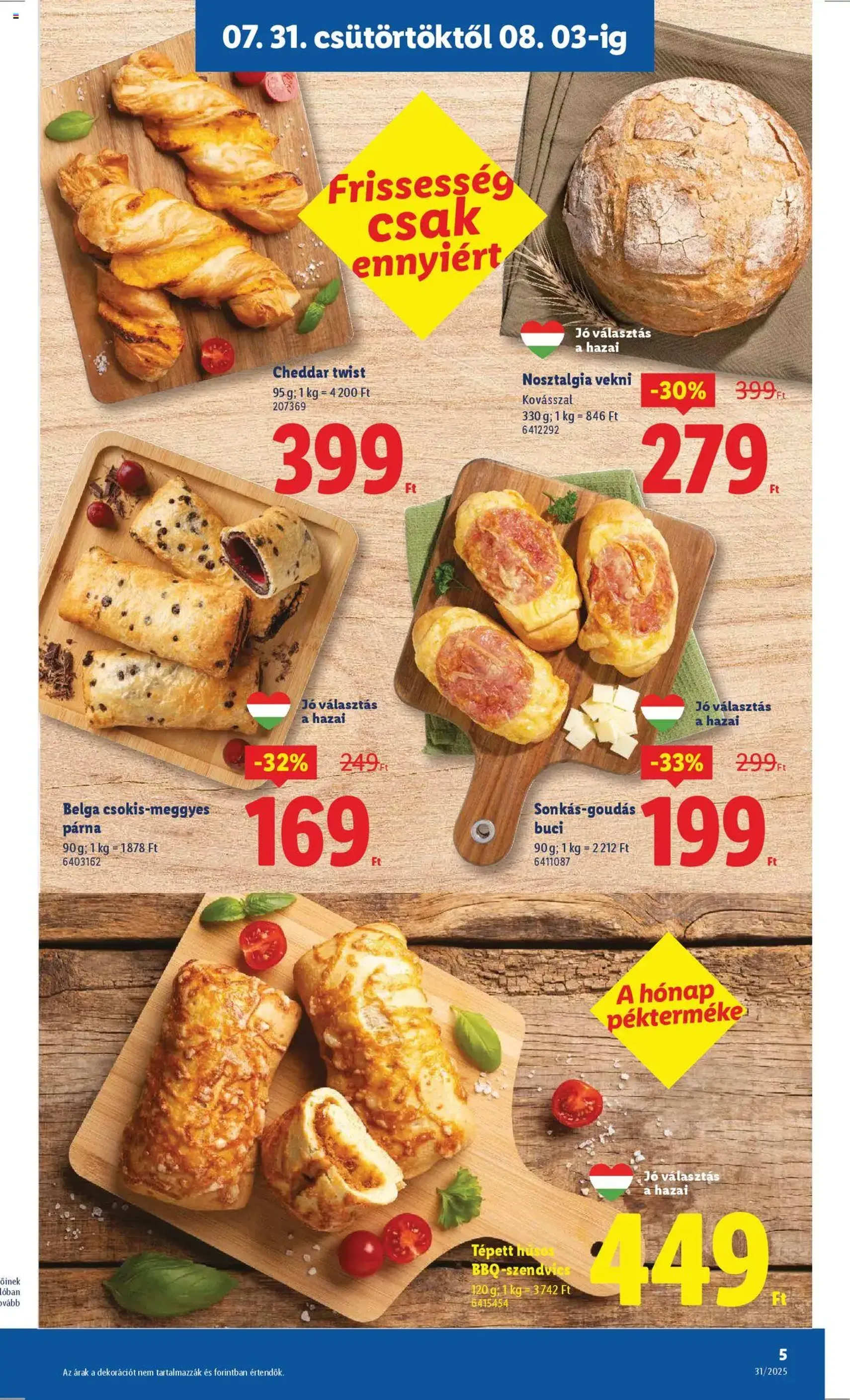 Lidl Akciós újság - 2025.07.31. érvényes szórólap 5 oldal 52 oldalból Lidl Akciós újság - 2025.07.31. érvényes szórólap 5 oldal 52 oldalból