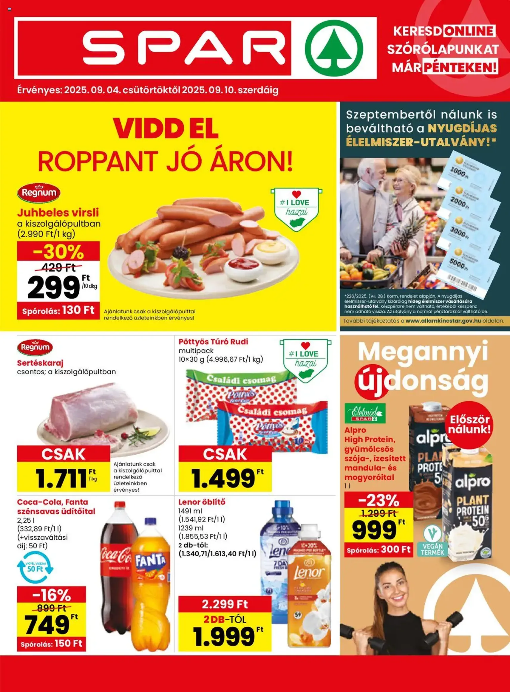 Spar Akciós újság - 2025.09.04. érvényes szórólap 1 oldal 16 oldalból Spar Akciós újság - 2025.09.04. érvényes szórólap 1 oldal 16 oldalból