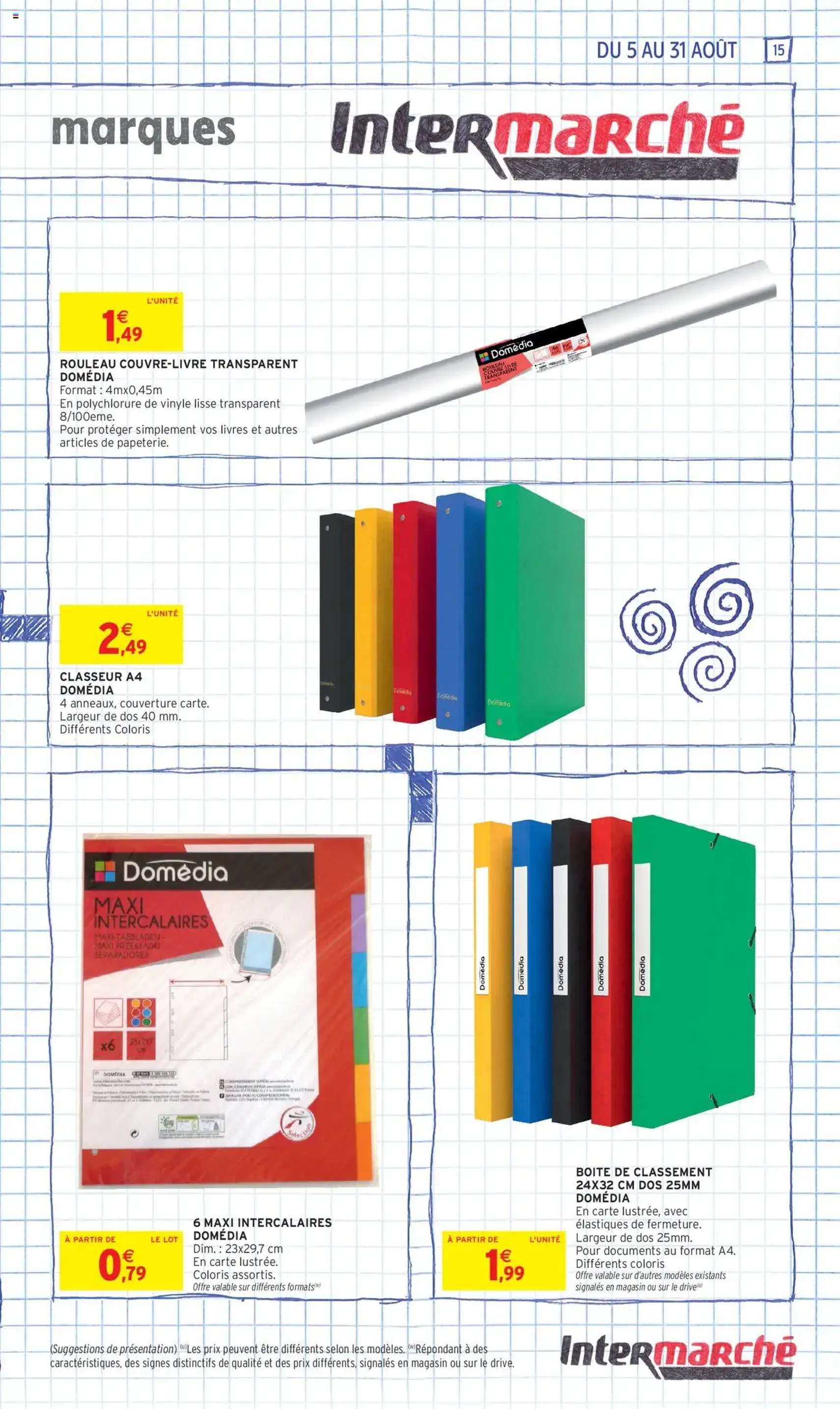 Intermarché - 70% en avantage carte sur une sélection rentrée des classes - brochure valable à partir du 05/08/2025, page 15 sur 60 Intermarché - 70% en avantage carte sur une sélection rentrée des classes - brochure valable à partir du 05/08/2025, page 15 sur 60