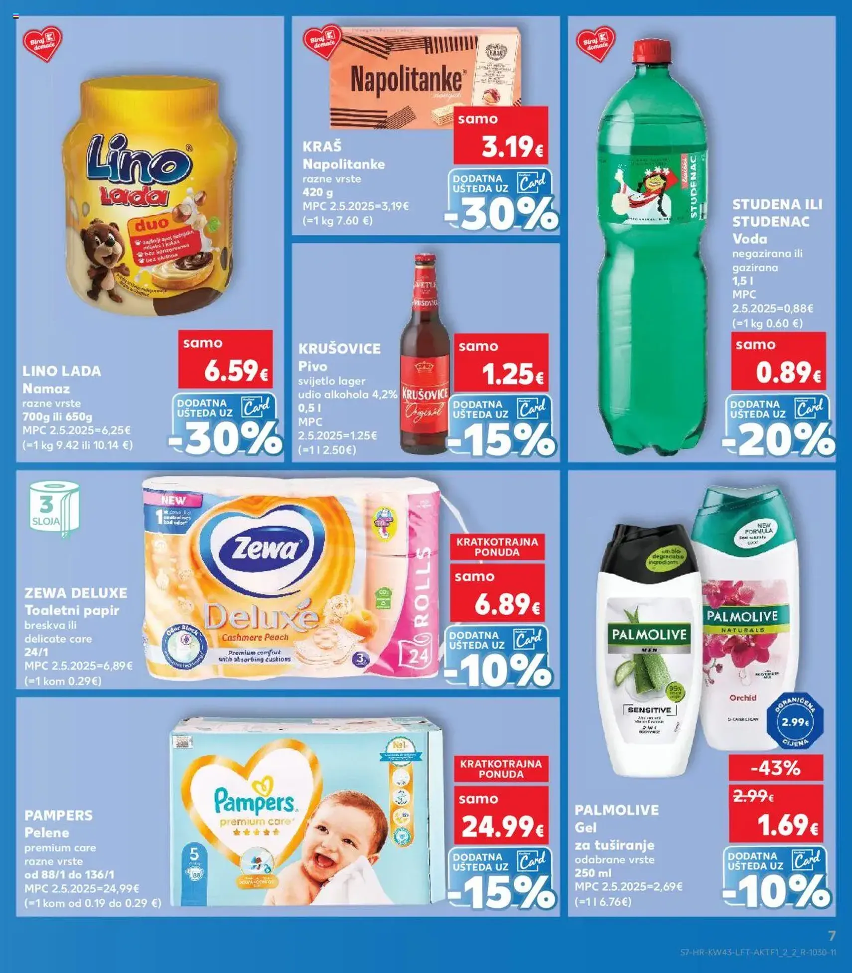 Kaufland HR - Split-Ravne njive - 2025.10.22. érvényes szórólap 7 oldal 32 oldalból Kaufland HR - Split-Ravne njive - 2025.10.22. érvényes szórólap 7 oldal 32 oldalból
