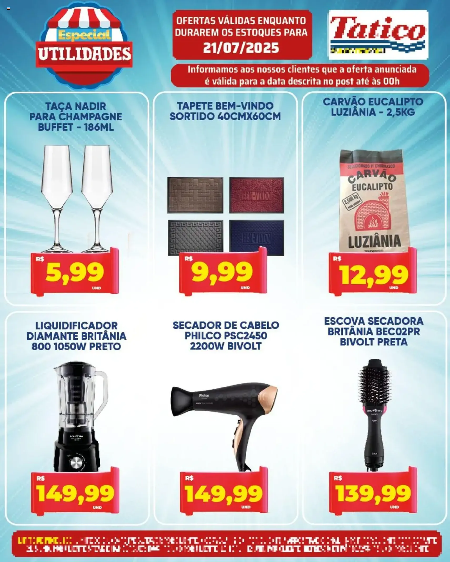 Tatico - Ofertas do Dia - folheto válido a partir de 21/07/2025 página 18 de 20 Tatico - Ofertas do Dia - folheto válido a partir de 21/07/2025 página 18 de 20