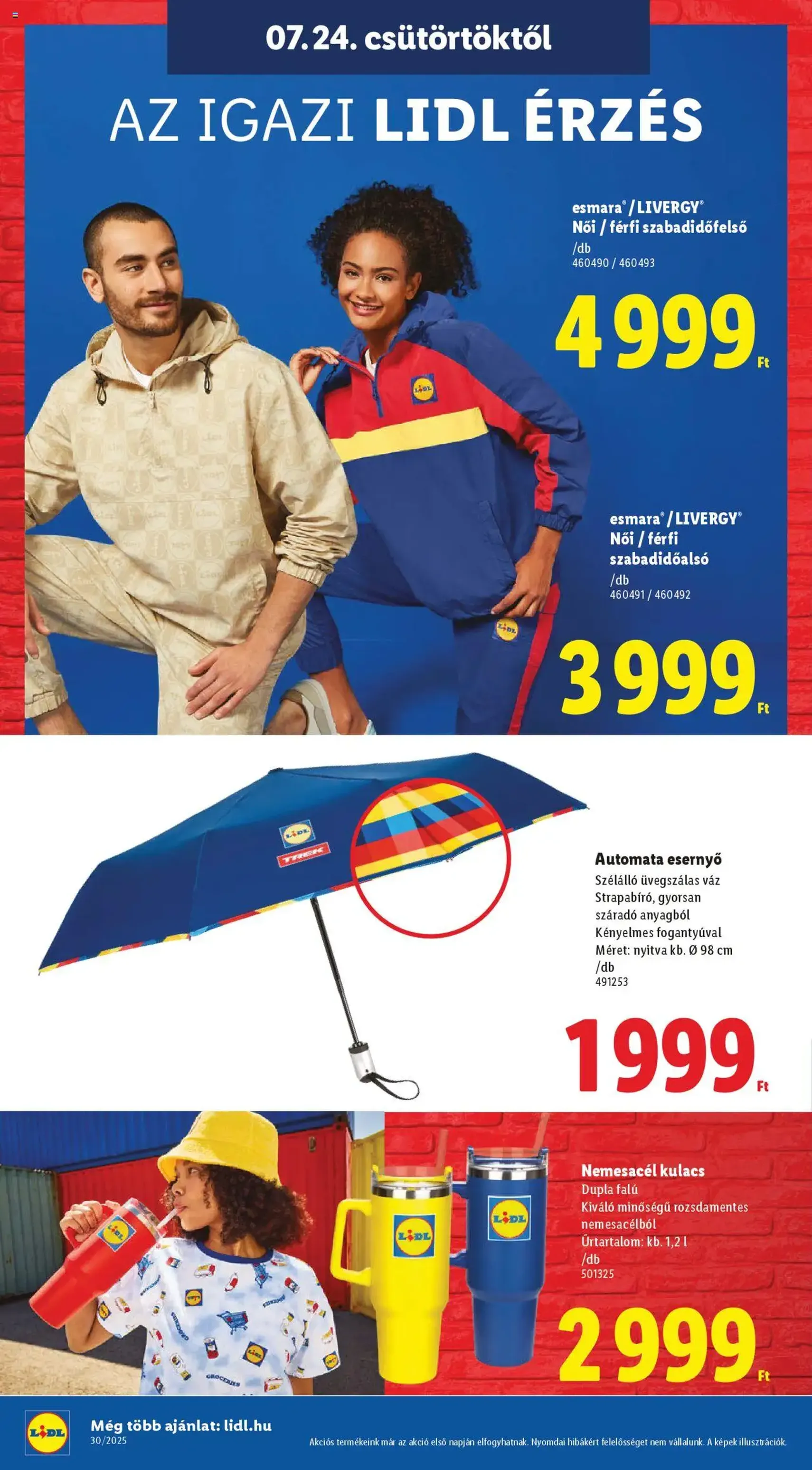 Lidl Akciós újság - 2025.07.24. érvényes szórólap 18 oldal 62 oldalból Lidl Akciós újság - 2025.07.24. érvényes szórólap 18 oldal 62 oldalból