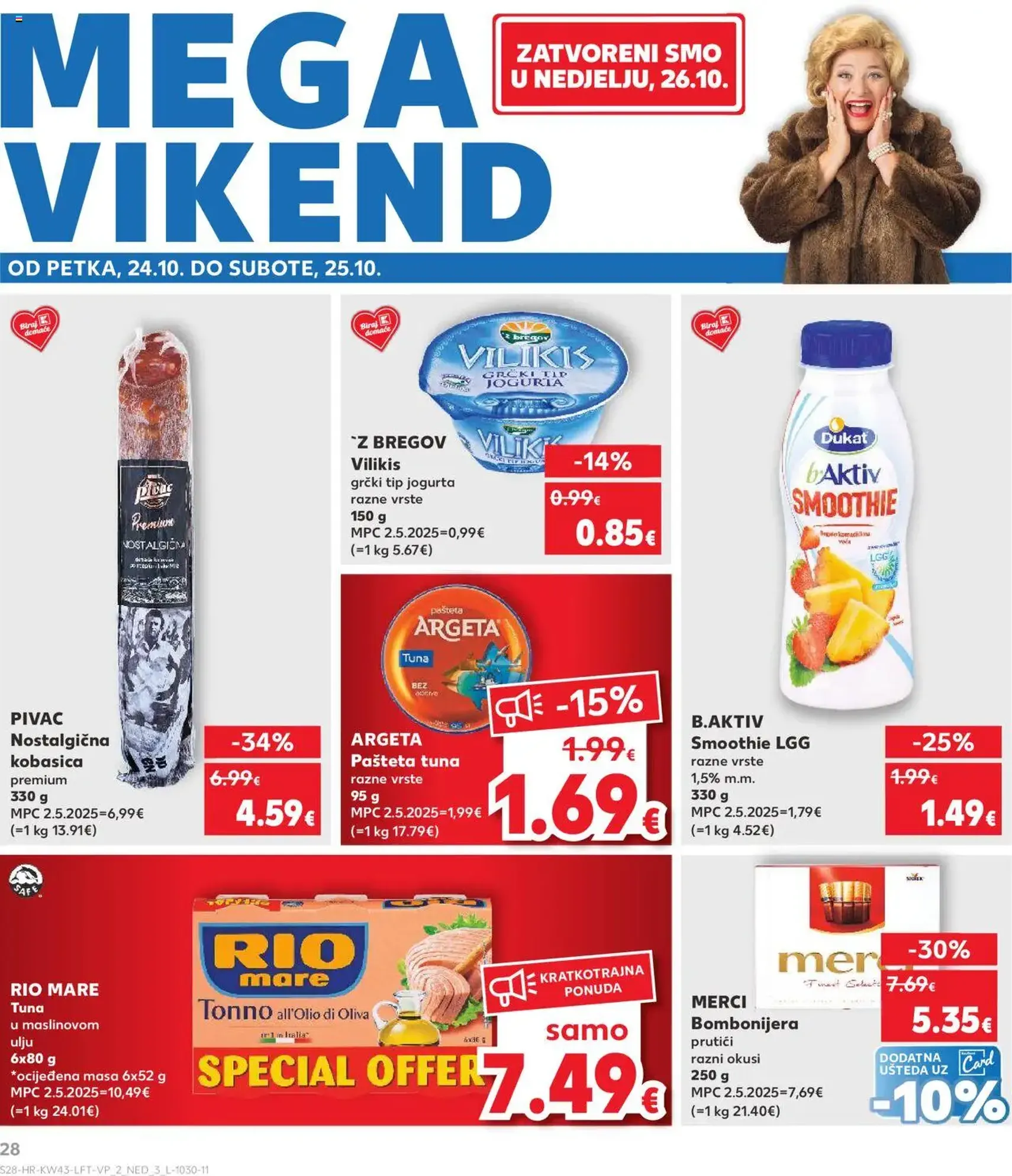 Kaufland HR - Split-Ravne njive - 2025.10.22. érvényes szórólap 28 oldal 32 oldalból Kaufland HR - Split-Ravne njive - 2025.10.22. érvényes szórólap 28 oldal 32 oldalból