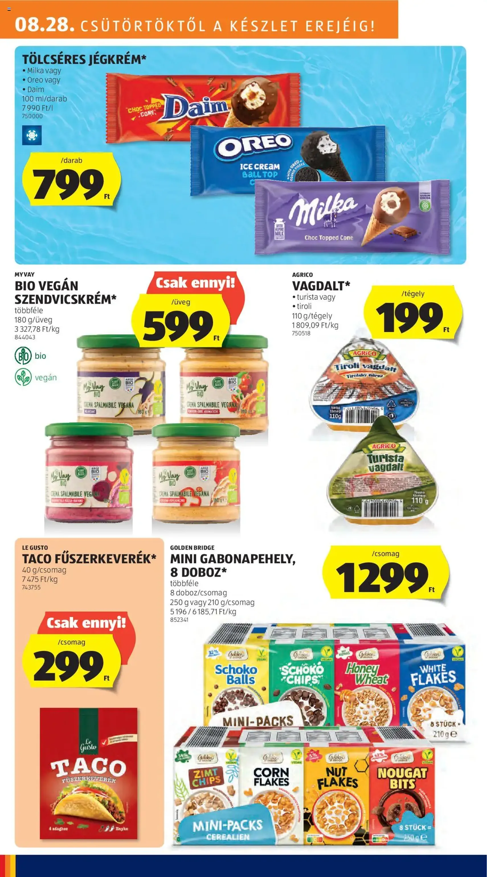 Aldi Akciós újság - 2025.08.28. érvényes szórólap 14 oldal 44 oldalból Aldi Akciós újság - 2025.08.28. érvényes szórólap 14 oldal 44 oldalból