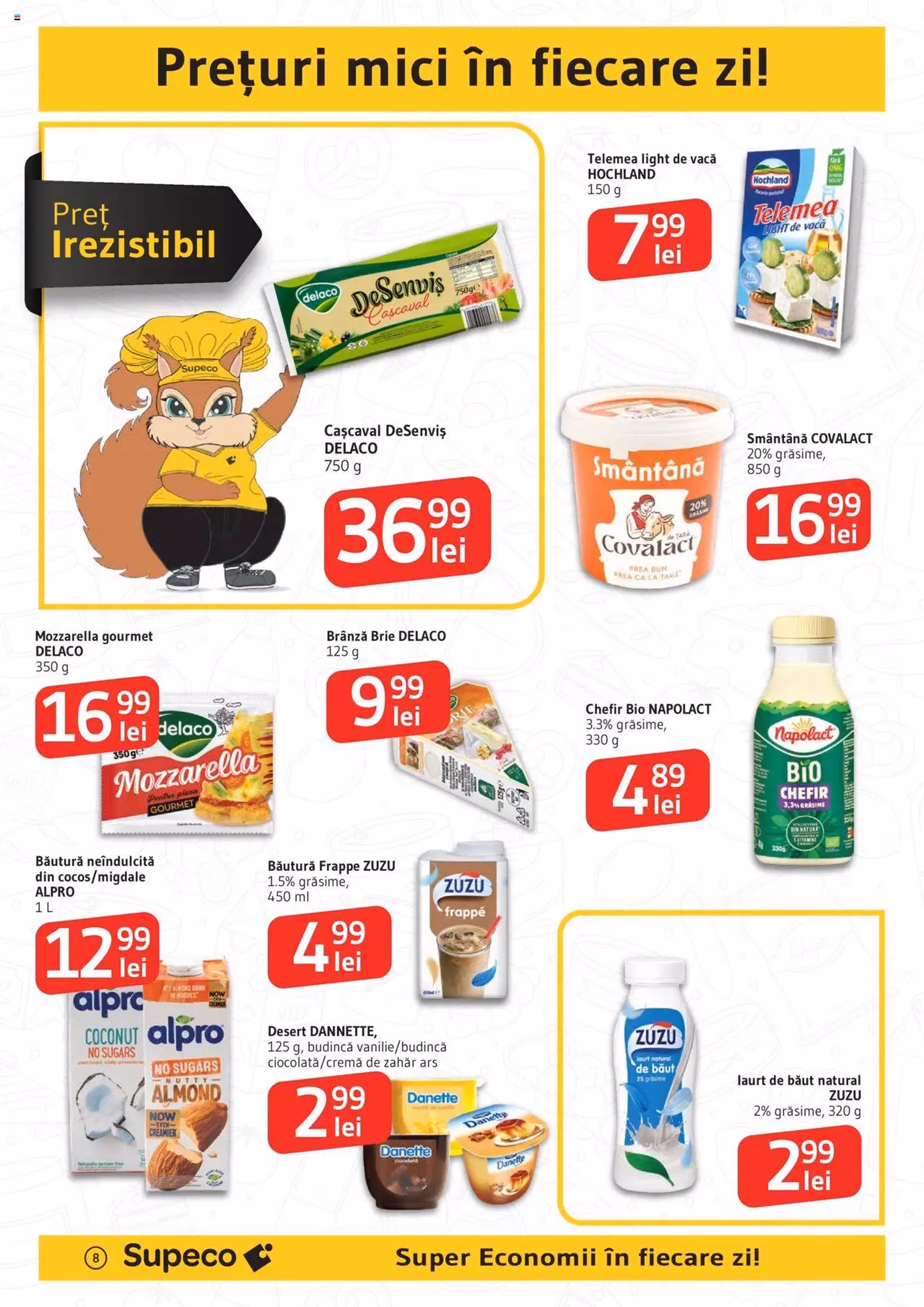 Catalog Supeco - cataloage valabile începând cu 07.08.2025 pagina 8 din 22 Catalog Supeco - cataloage valabile începând cu 07.08.2025 pagina 8 din 22