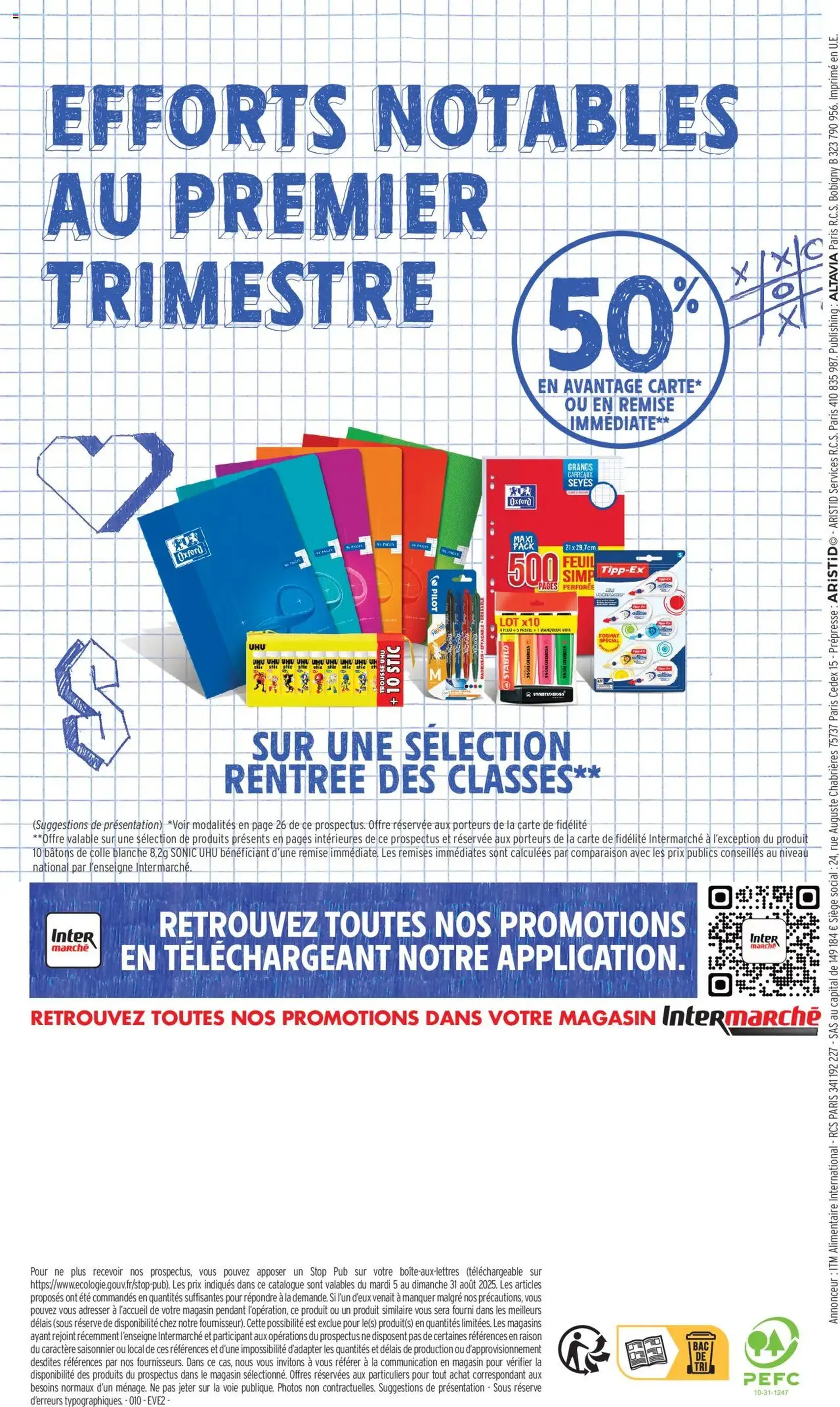 Intermarché - 70% en avantage carte sur une sélection rentrée des classes - brochure valable à partir du 05/08/2025, page 60 sur 60 Intermarché - 70% en avantage carte sur une sélection rentrée des classes - brochure valable à partir du 05/08/2025, page 60 sur 60