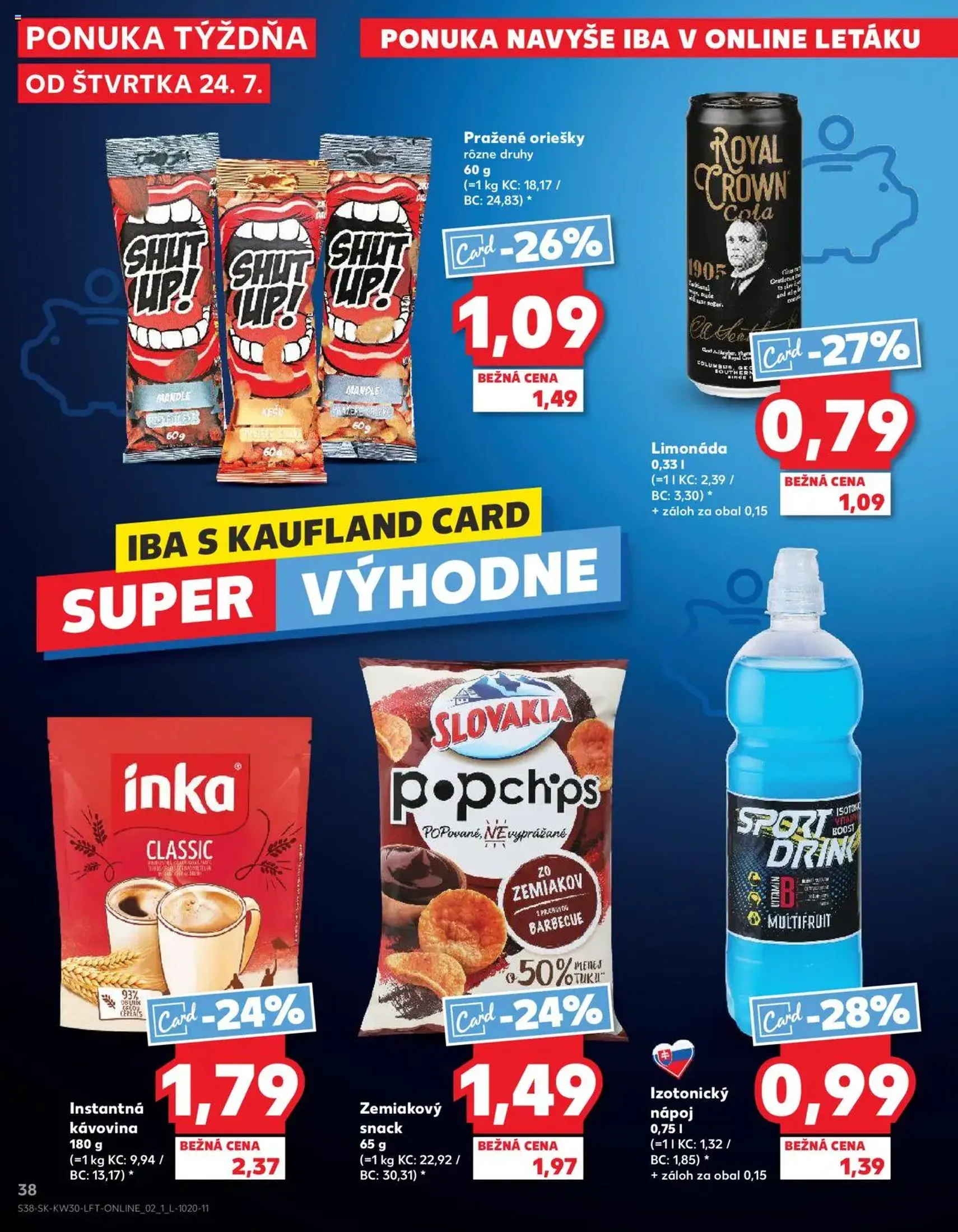 Kaufland SK Bratislava-Devínska Nová Ves - 2025.07.24. érvényes szórólap 38 oldal 76 oldalból Kaufland SK Bratislava-Devínska Nová Ves - 2025.07.24. érvényes szórólap 38 oldal 76 oldalból