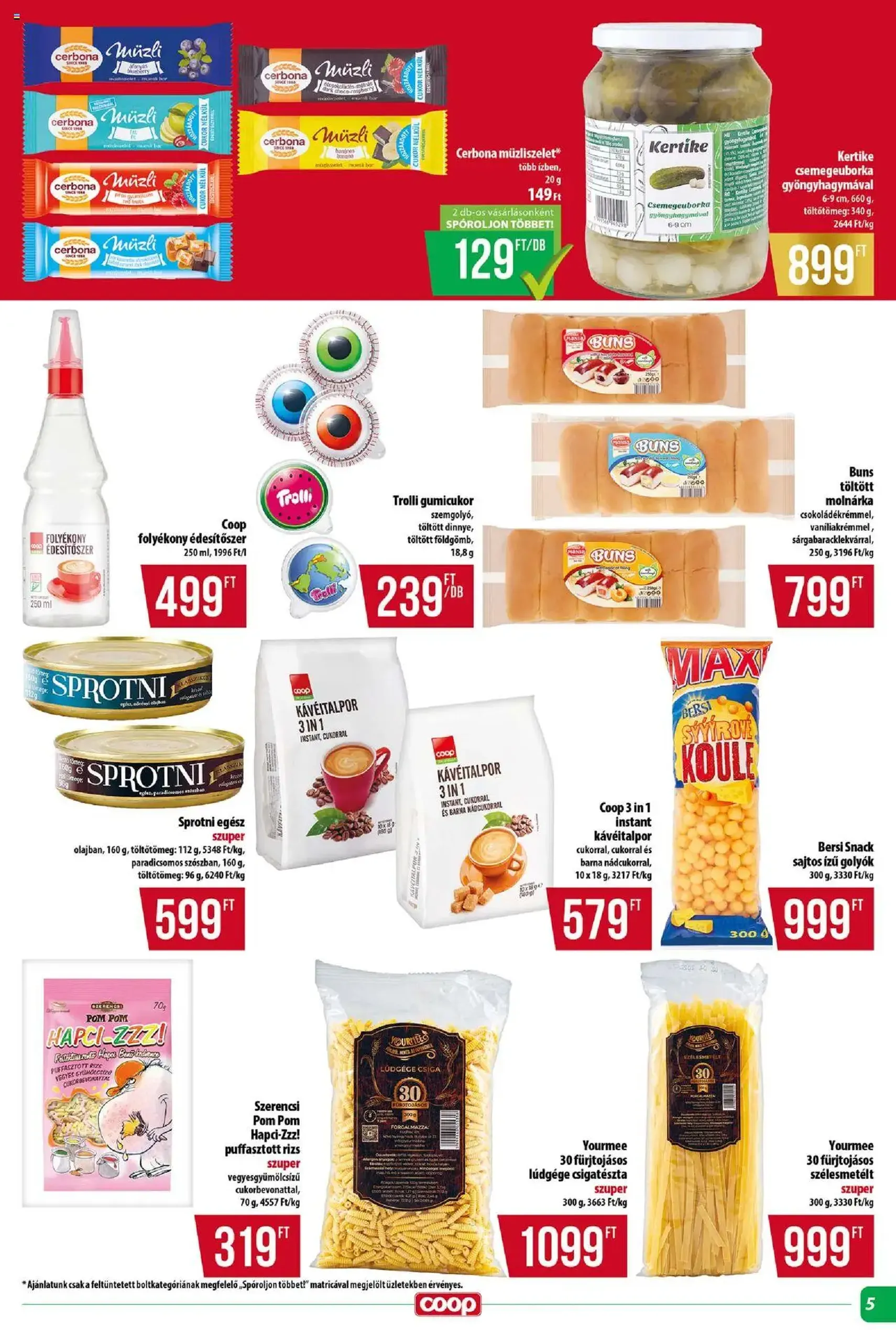 COOP Szolnok Akciós újság - 2025.08.28. érvényes szórólap 5 oldal 8 oldalból COOP Szolnok Akciós újság - 2025.08.28. érvényes szórólap 5 oldal 8 oldalból