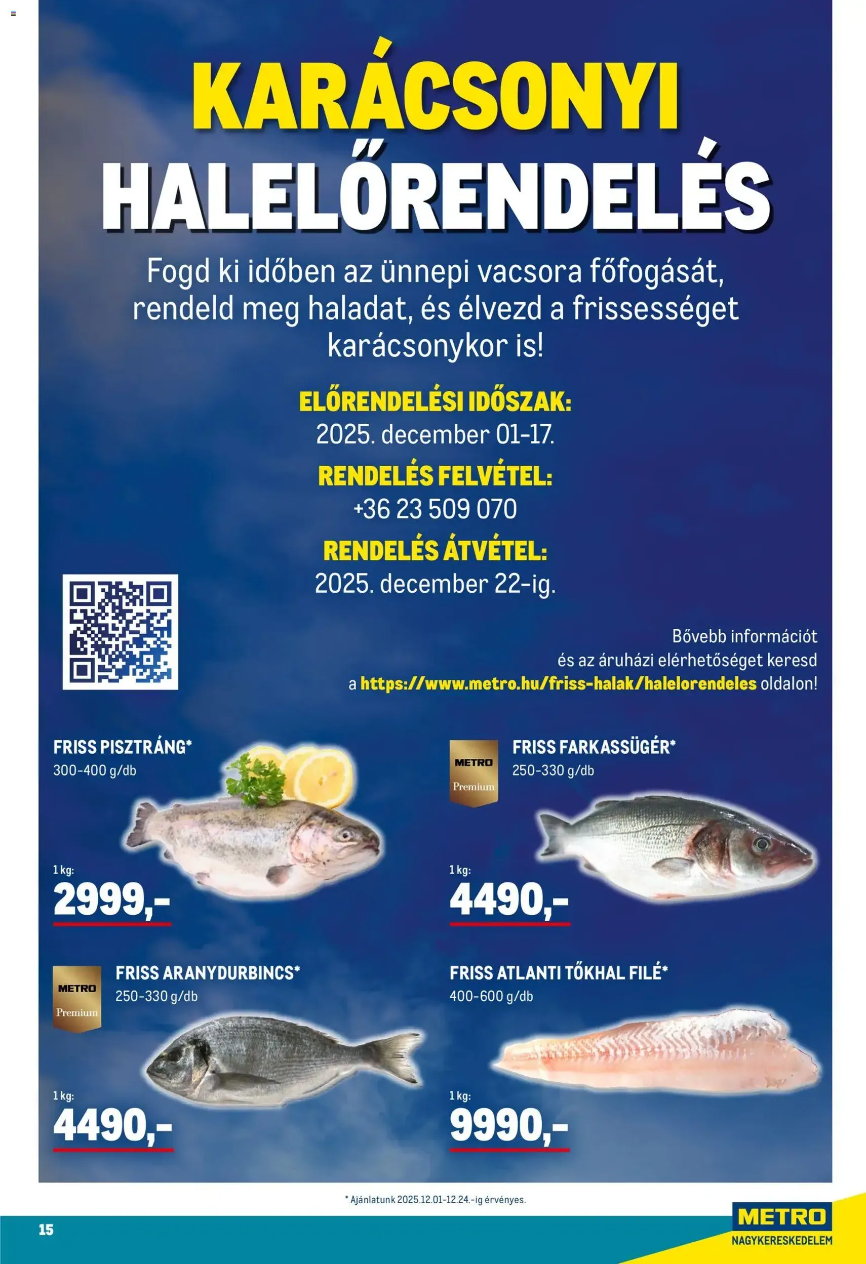 Metro - Élelmiszer és Szezonális katalógus 2025/12 - 2025.12.01. érvényes szórólap 15 oldal 33 oldalból