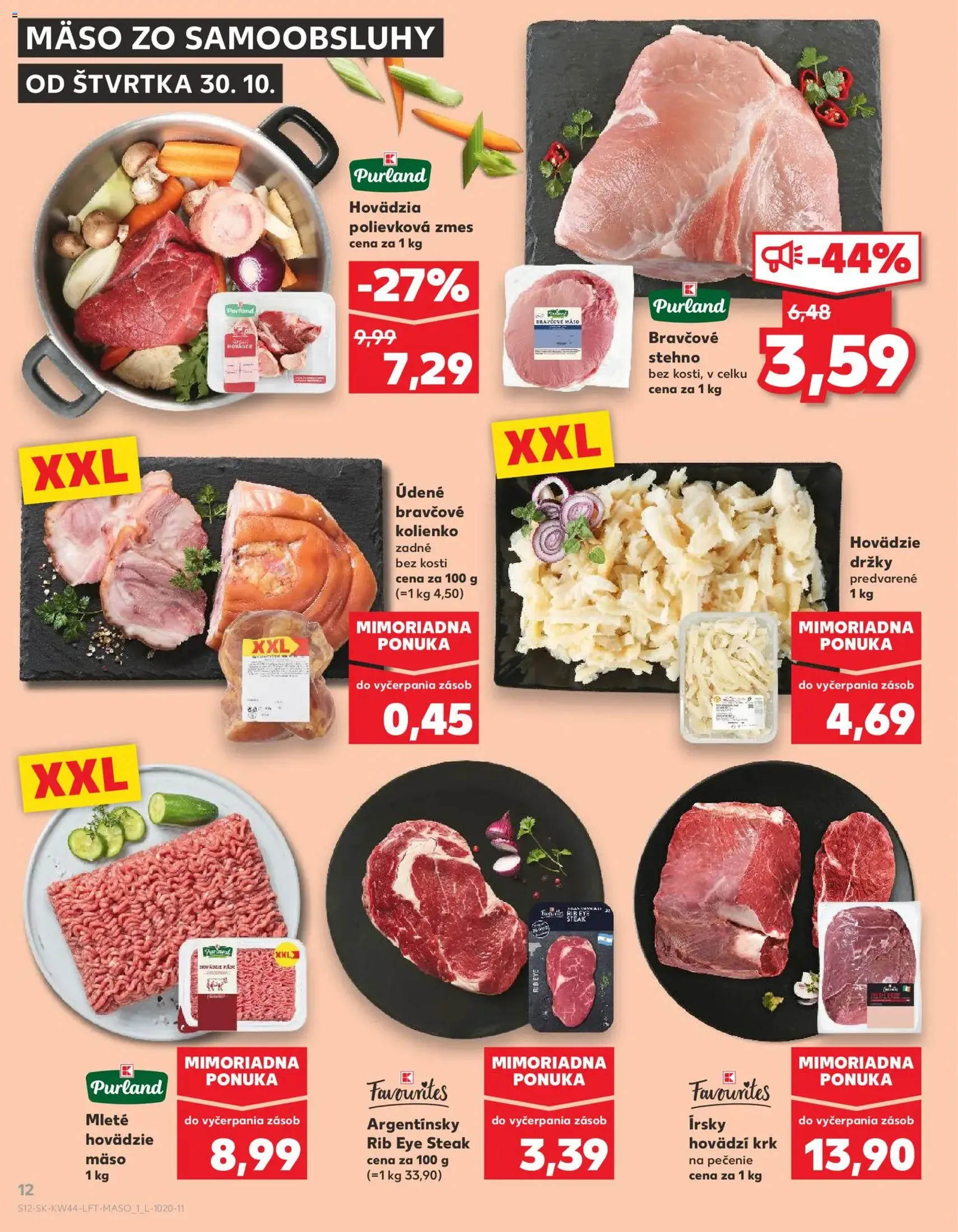 Kaufland SK Bratislava-Devínska Nová Ves - 2025.10.30. érvényes szórólap 12 oldal 78 oldalból Kaufland SK Bratislava-Devínska Nová Ves - 2025.10.30. érvényes szórólap 12 oldal 78 oldalból