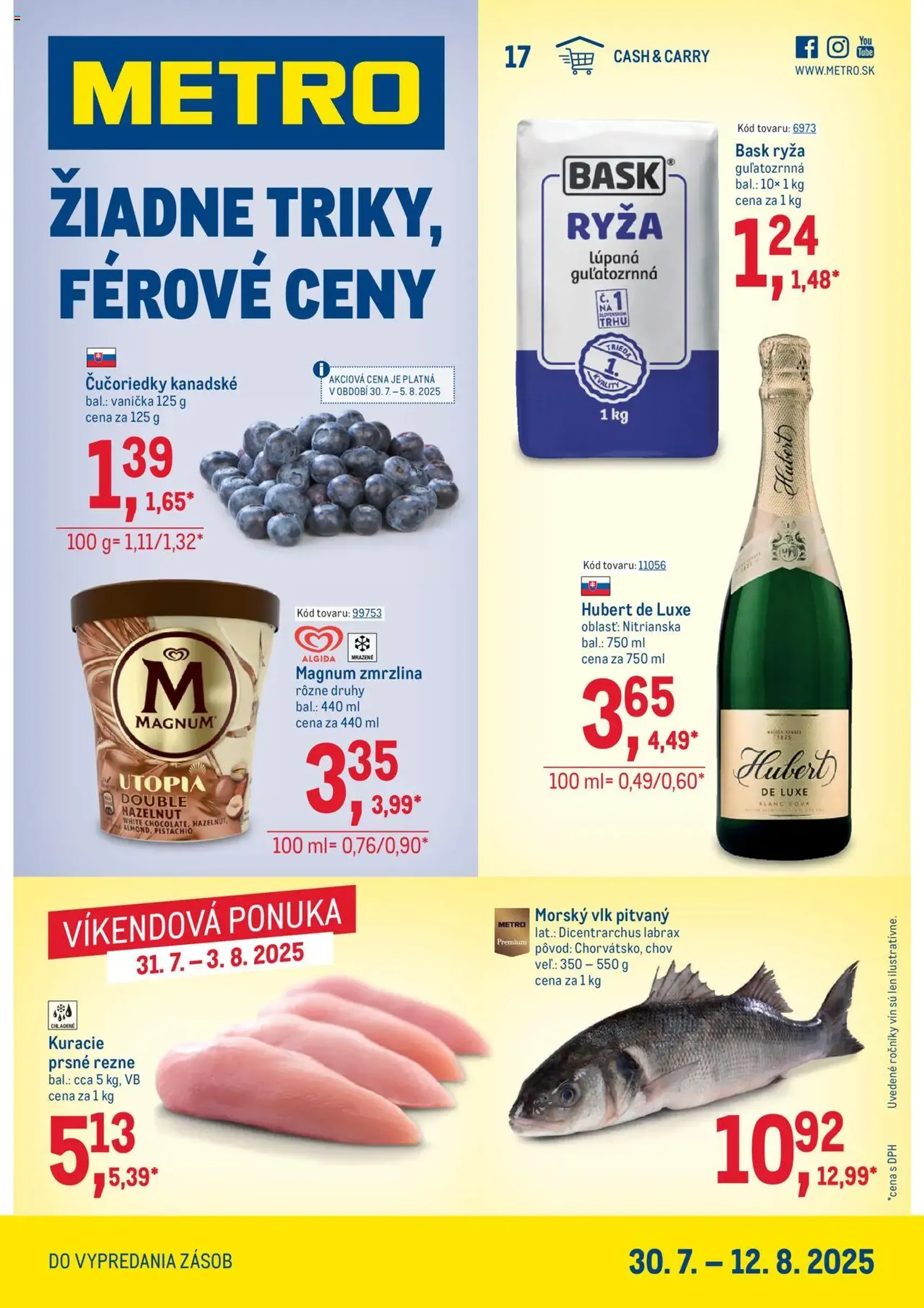 Metro Maloobchod - platný leták od 30.07.2025 strana 1 z 40 Metro Maloobchod - platný leták od 30.07.2025 strana 1 z 40