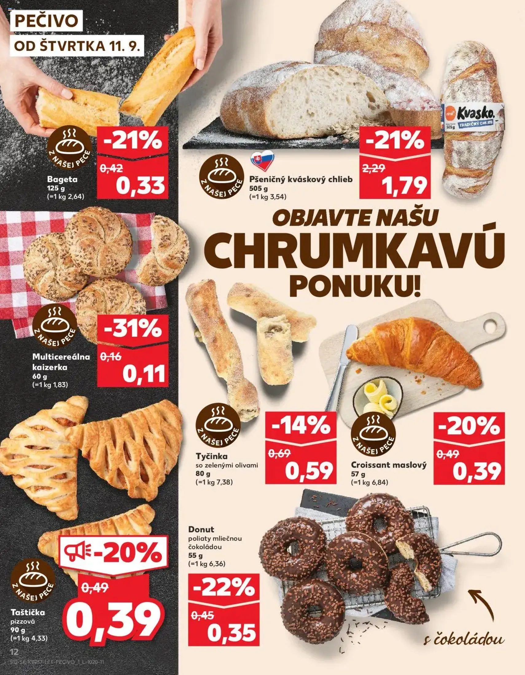 Kaufland SK Bratislava-Devínska Nová Ves - 2025.09.11. érvényes szórólap 12 oldal 78 oldalból Kaufland SK Bratislava-Devínska Nová Ves - 2025.09.11. érvényes szórólap 12 oldal 78 oldalból