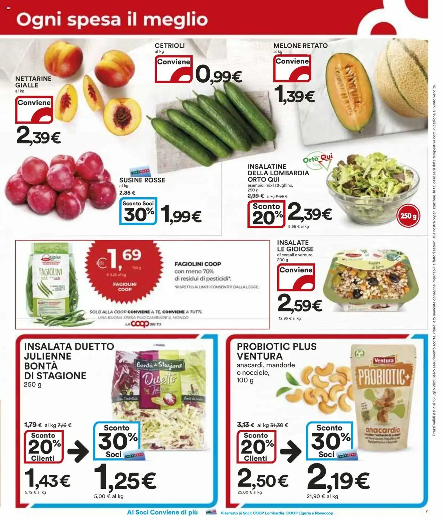 Volantino Ipercoop - volantino valido dal 03/07/2025 pagina 7 di 27 Volantino Ipercoop - volantino valido dal 03/07/2025 pagina 7 di 27