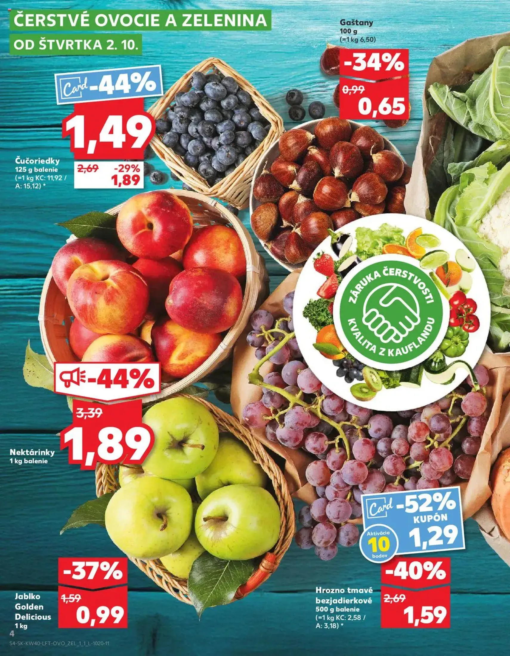 Kaufland SK Bratislava-Devínska Nová Ves - 2025.10.02. érvényes szórólap 4 oldal 78 oldalból Kaufland SK Bratislava-Devínska Nová Ves - 2025.10.02. érvényes szórólap 4 oldal 78 oldalból