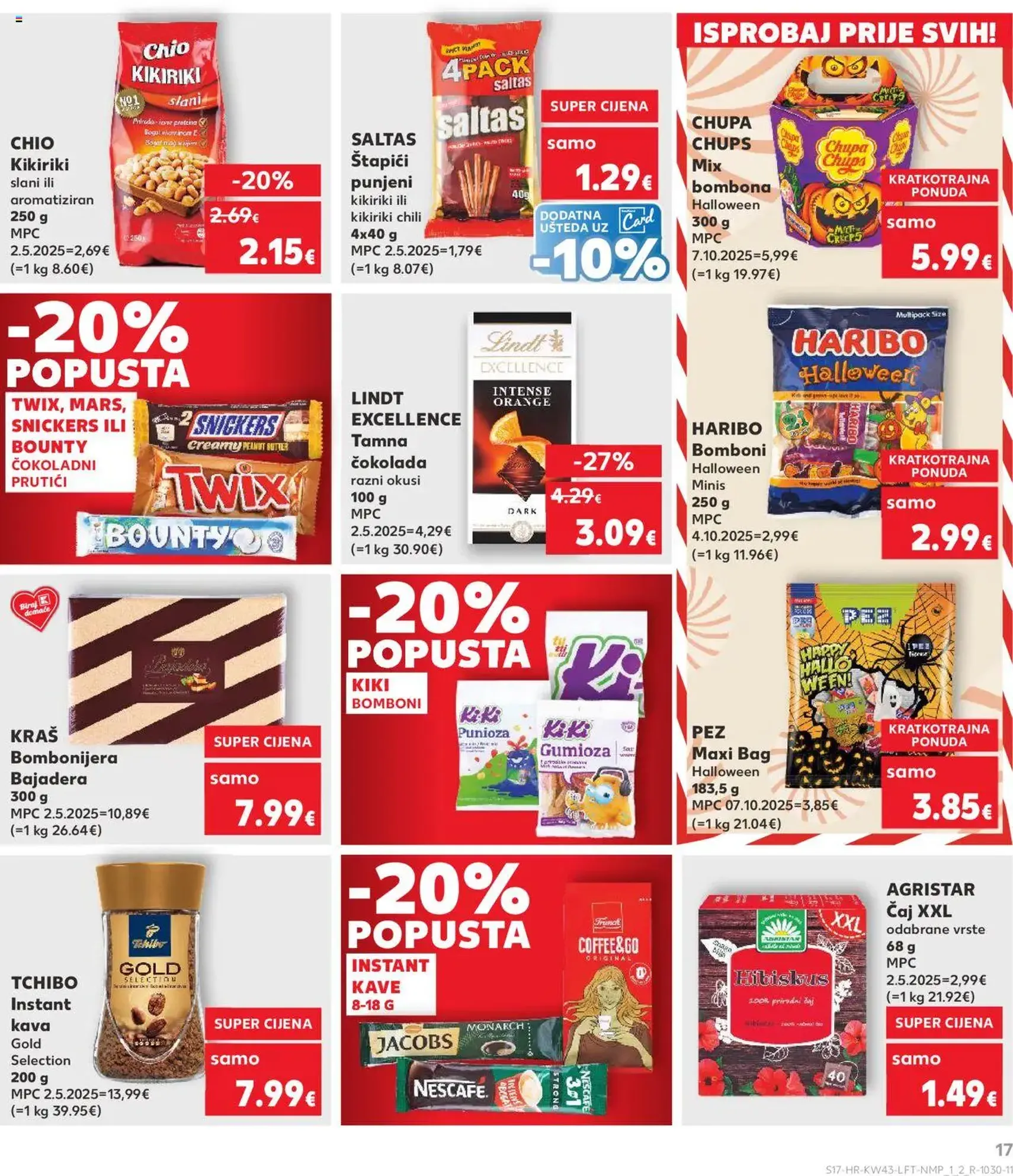 Kaufland HR - Split-Ravne njive - 2025.10.22. érvényes szórólap 17 oldal 32 oldalból Kaufland HR - Split-Ravne njive - 2025.10.22. érvényes szórólap 17 oldal 32 oldalból