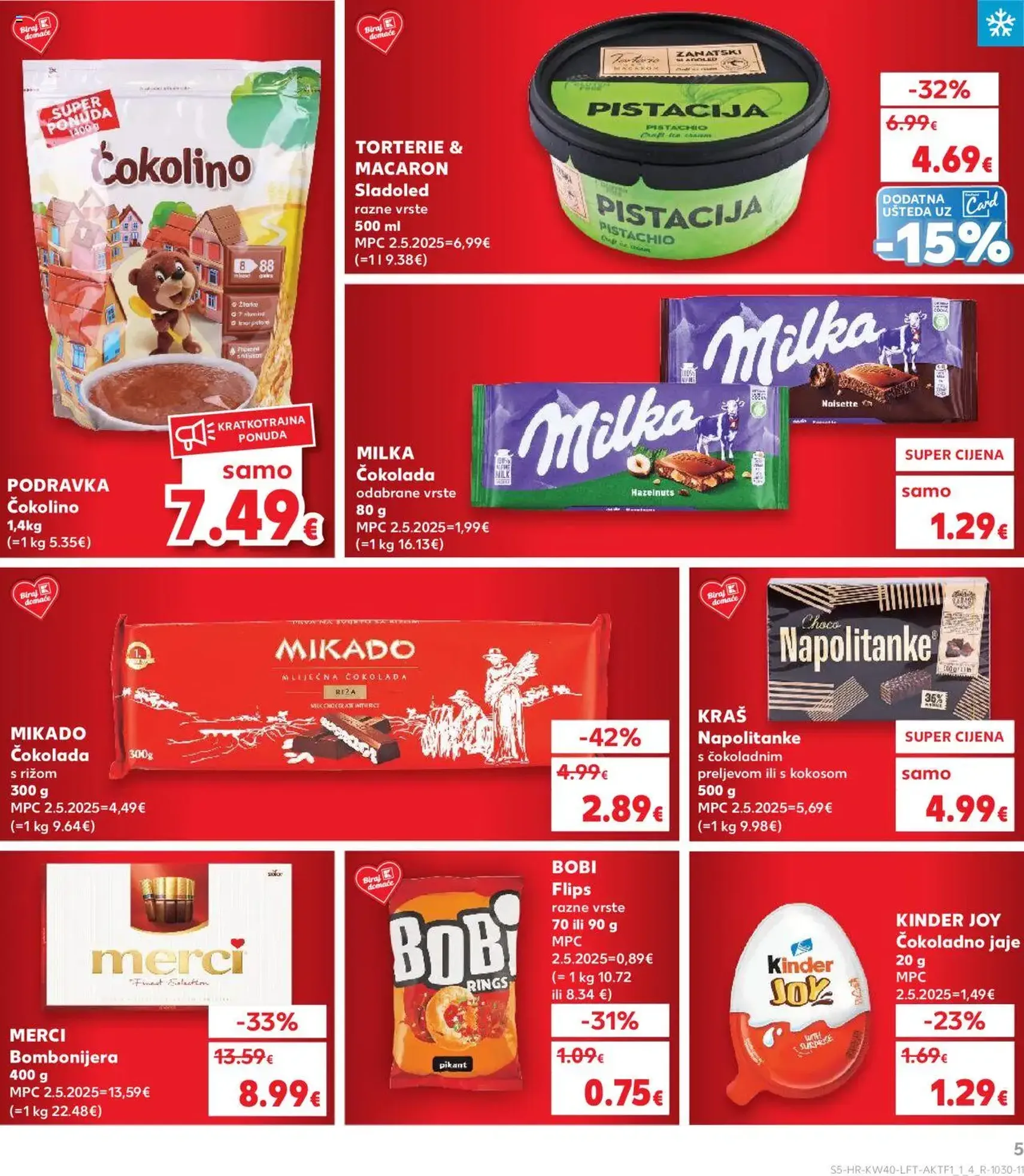 Kaufland HR - Osijek - 2025.10.01. érvényes szórólap 5 oldal 32 oldalból Kaufland HR - Osijek - 2025.10.01. érvényes szórólap 5 oldal 32 oldalból