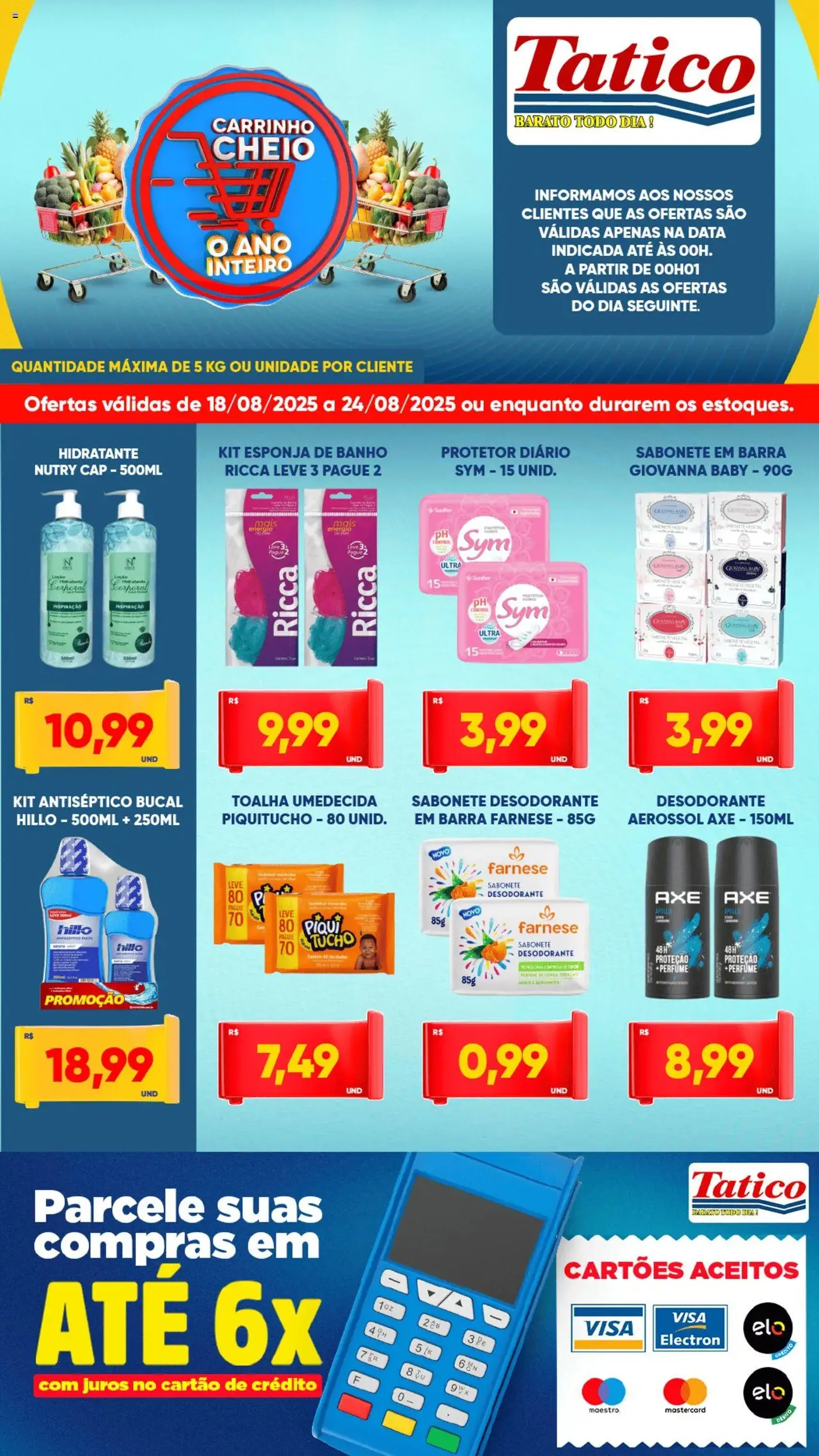 Tatico - Ofertas da semana - folheto válido a partir de 18/08/2025 página 7 de 8 Tatico - Ofertas da semana - folheto válido a partir de 18/08/2025 página 7 de 8