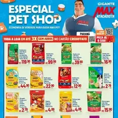 Max Atacadista - Ofertas Especial Pet Shop - pré-visualização do folheto, válido a partir de 02/02/2026