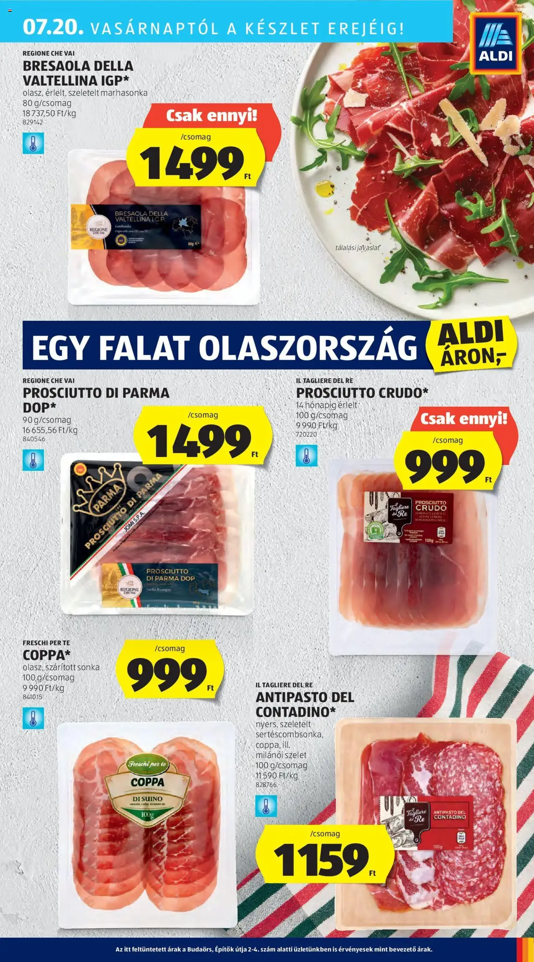 Aldi Akciós újság - 2025.07.17. érvényes szórólap 39 oldal 56 oldalból Aldi Akciós újság - 2025.07.17. érvényes szórólap 39 oldal 56 oldalból