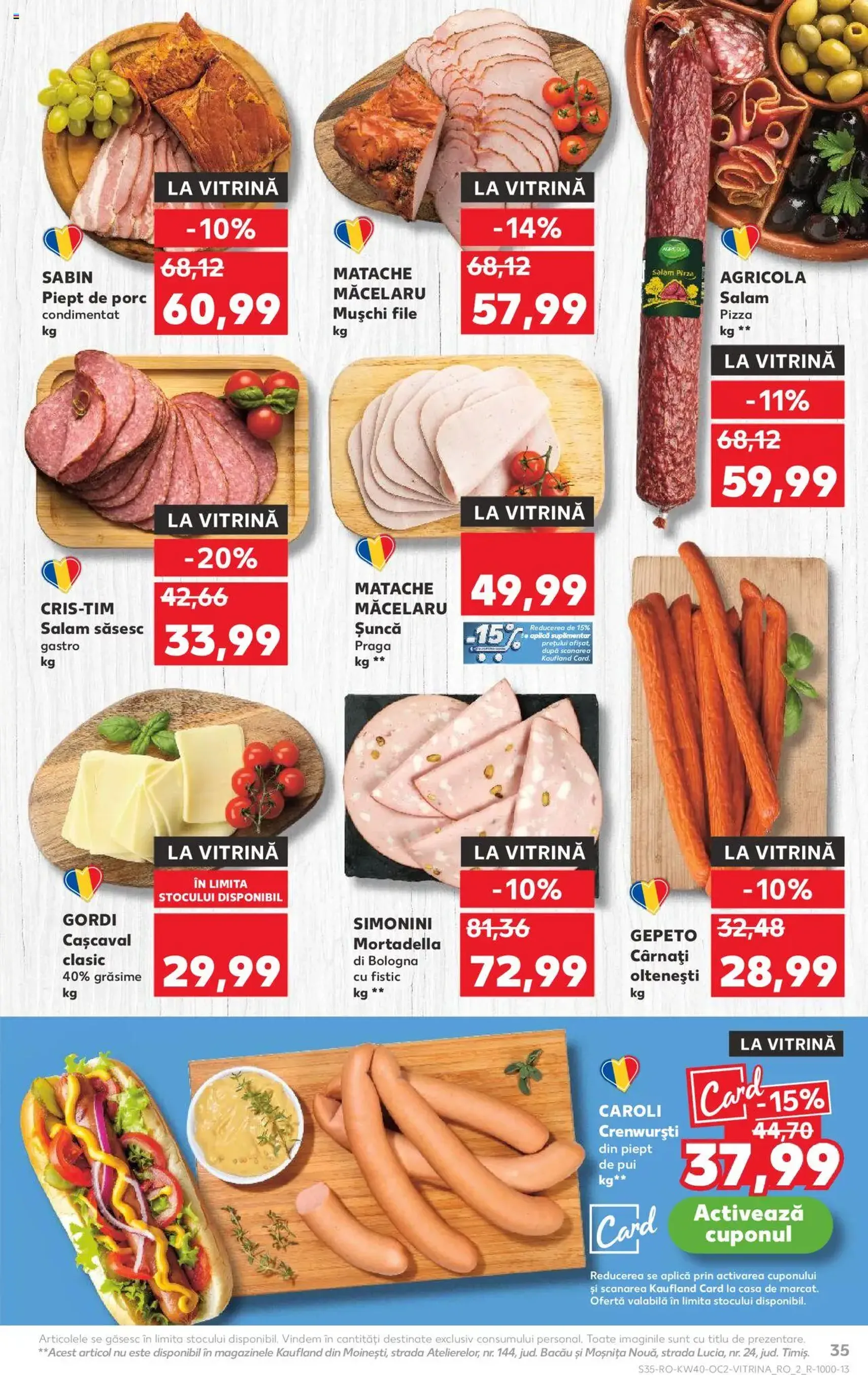 Kaufland RO - București - 2025.10.01. érvényes szórólap 35 oldal 70 oldalból Kaufland RO - București - 2025.10.01. érvényes szórólap 35 oldal 70 oldalból