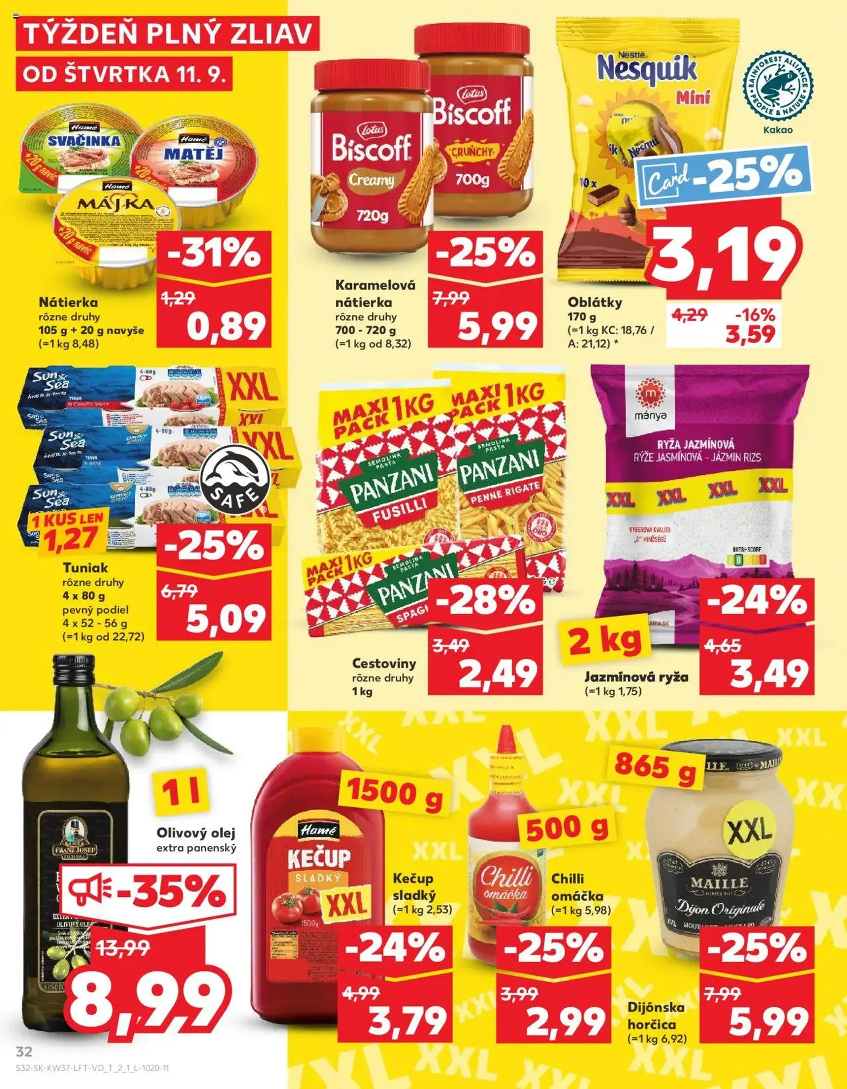 Kaufland SK Bratislava-Devínska Nová Ves - 2025.09.11. érvényes szórólap 32 oldal 78 oldalból Kaufland SK Bratislava-Devínska Nová Ves - 2025.09.11. érvényes szórólap 32 oldal 78 oldalból