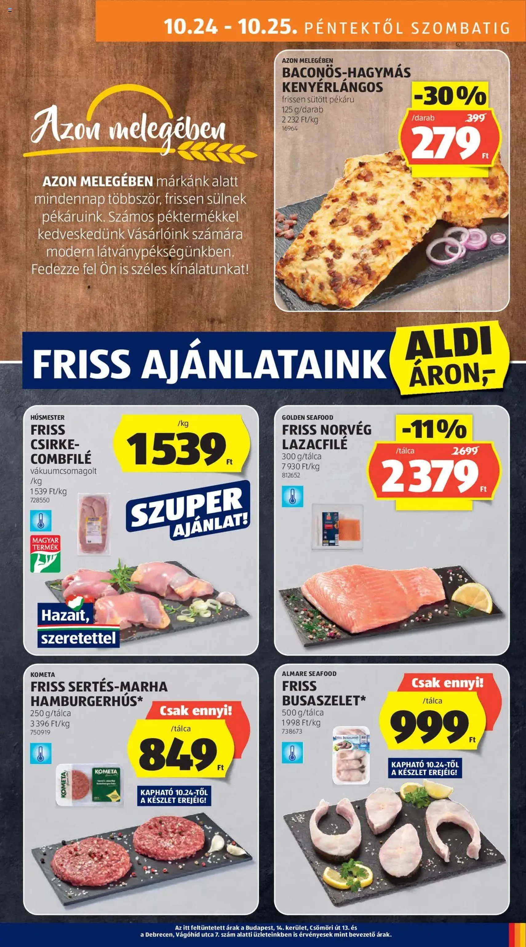 Aldi Akciós újság - 2025.10.24. érvényes szórólap 9 oldal 51 oldalból Aldi Akciós újság - 2025.10.24. érvényes szórólap 9 oldal 51 oldalból