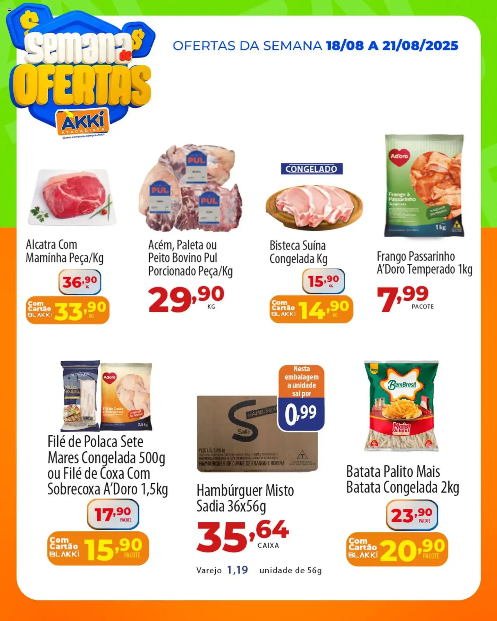 Akki Atacadista - Ofertas da semana - folheto válido a partir de 18/08/2025 página 2 de 6 Akki Atacadista - Ofertas da semana - folheto válido a partir de 18/08/2025 página 2 de 6