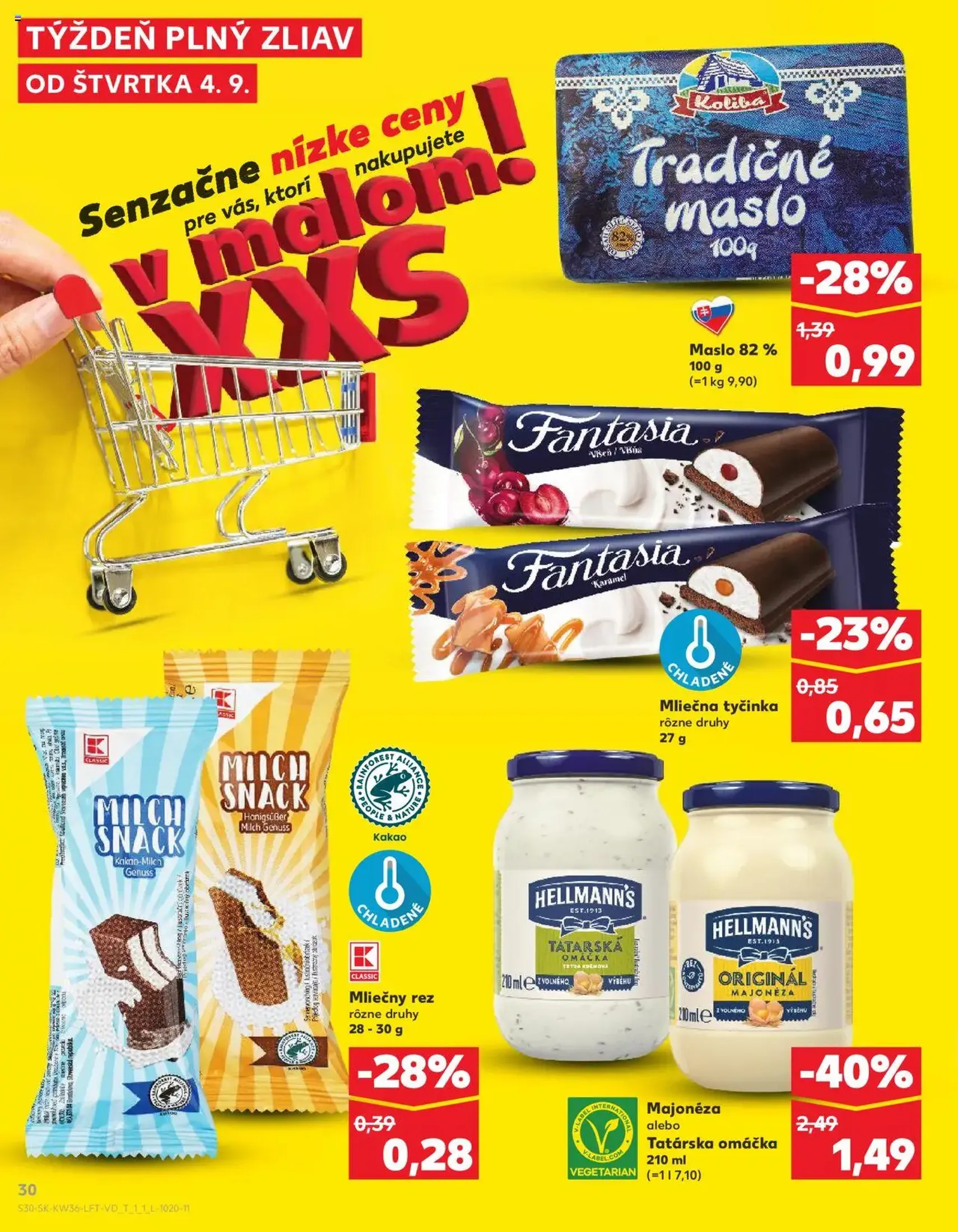 Kaufland SK Bratislava-Devínska Nová Ves - 2025.09.04. érvényes szórólap 30 oldal 76 oldalból Kaufland SK Bratislava-Devínska Nová Ves - 2025.09.04. érvényes szórólap 30 oldal 76 oldalból