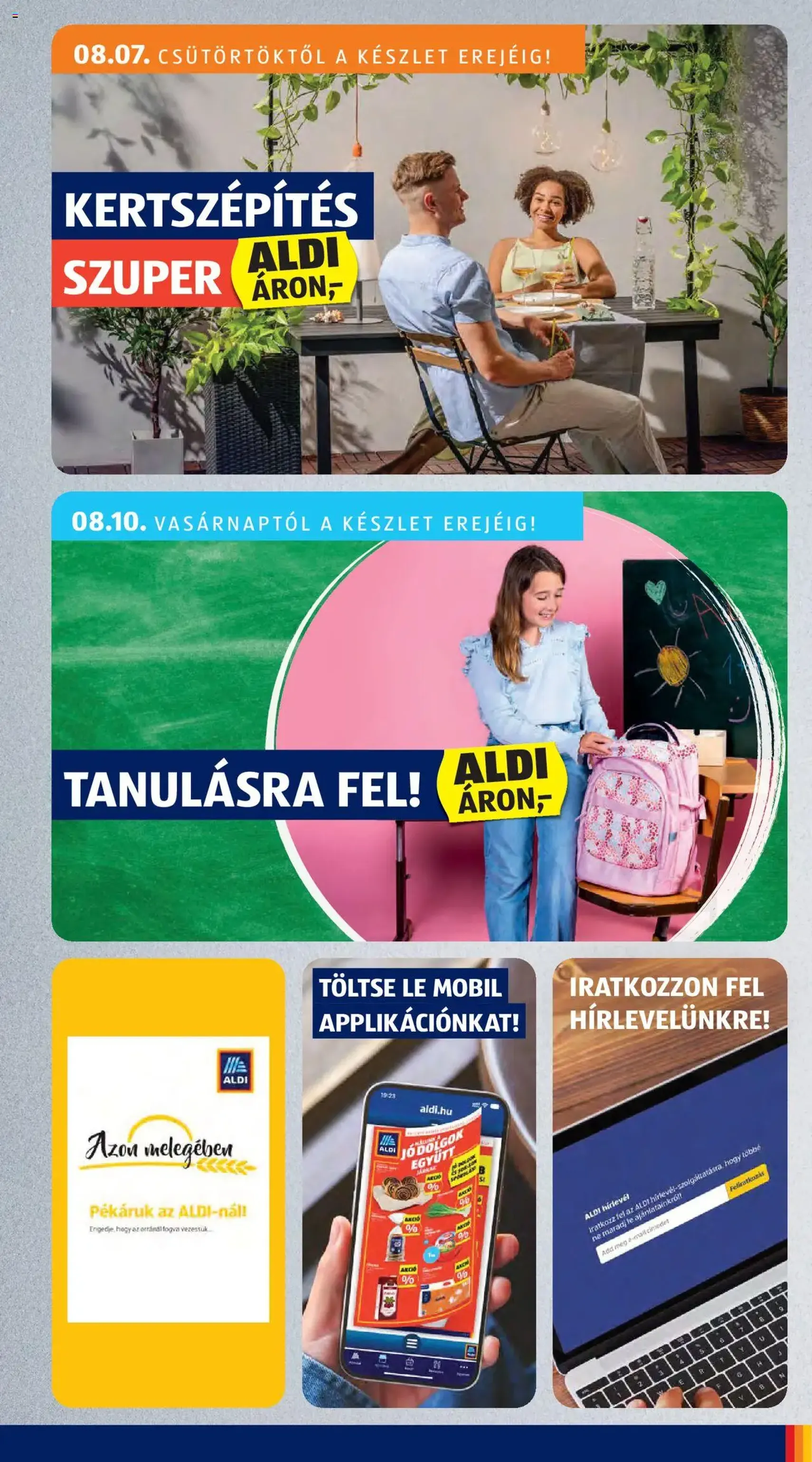 Aldi Akciós újság - 2025.08.07. érvényes szórólap 3 oldal 52 oldalból Aldi Akciós újság - 2025.08.07. érvényes szórólap 3 oldal 52 oldalból