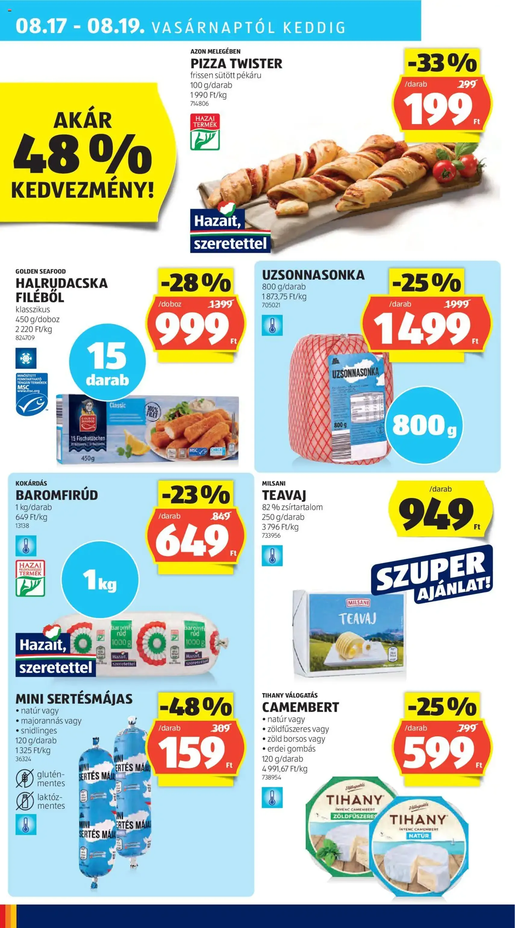Aldi Akciós újság - 2025.08.14. érvényes szórólap 30 oldal 52 oldalból Aldi Akciós újság - 2025.08.14. érvényes szórólap 30 oldal 52 oldalból