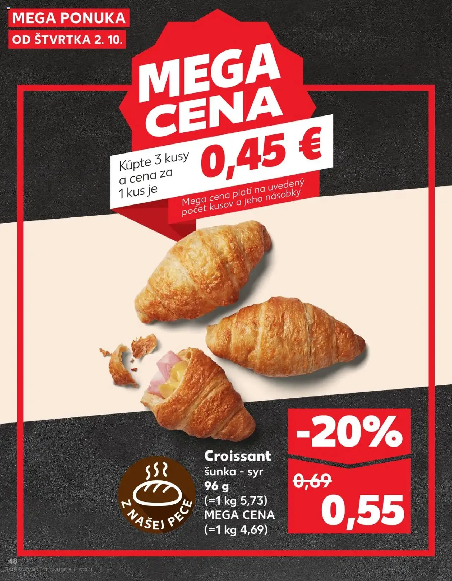 Kaufland SK Bratislava-Devínska Nová Ves - 2025.10.02. érvényes szórólap 48 oldal 78 oldalból Kaufland SK Bratislava-Devínska Nová Ves - 2025.10.02. érvényes szórólap 48 oldal 78 oldalból