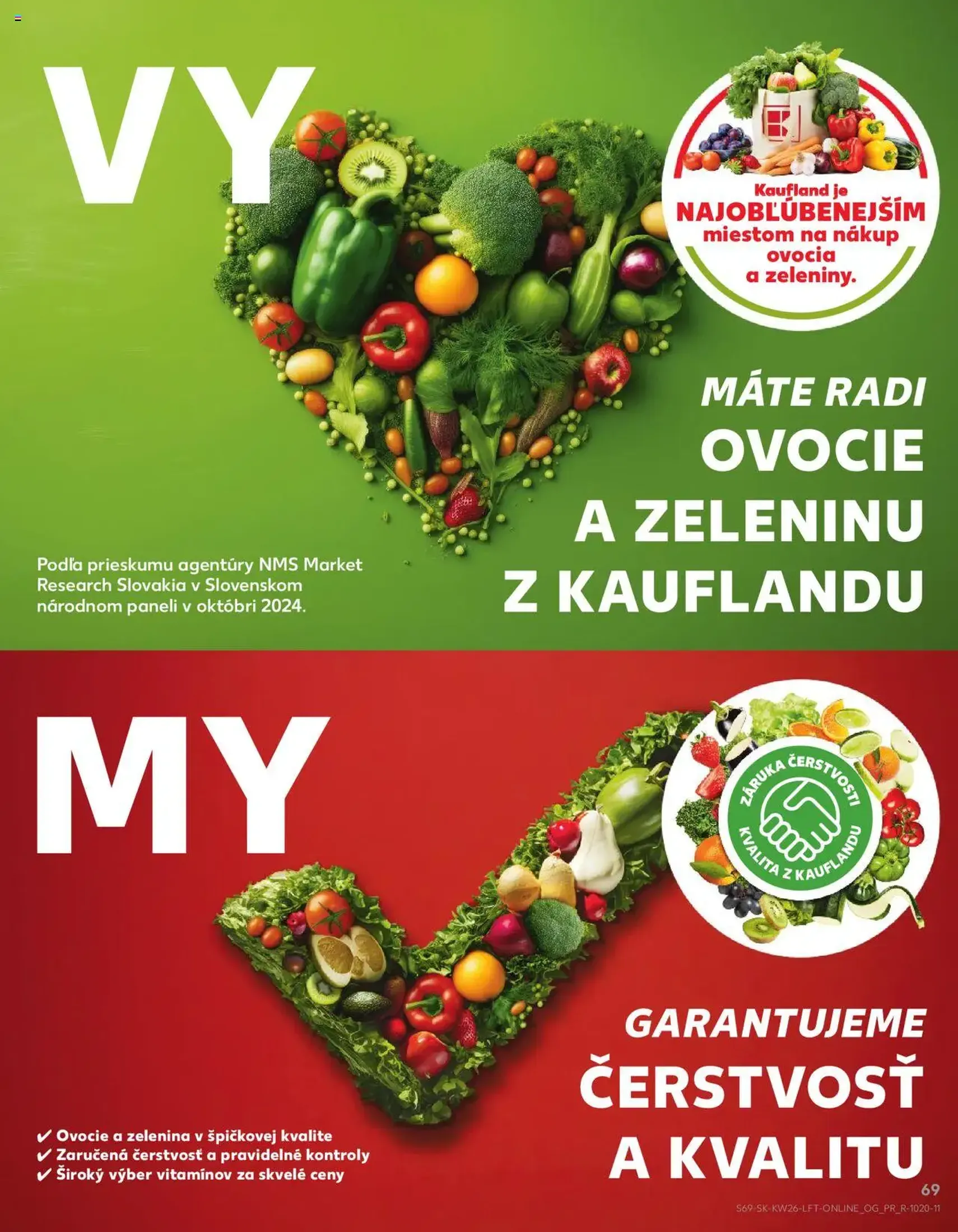 Kaufland SK - Bratislava-Dúbravka - 2025.06.26. érvényes szórólap 69 oldal 76 oldalból Kaufland SK - Bratislava-Dúbravka - 2025.06.26. érvényes szórólap 69 oldal 76 oldalból