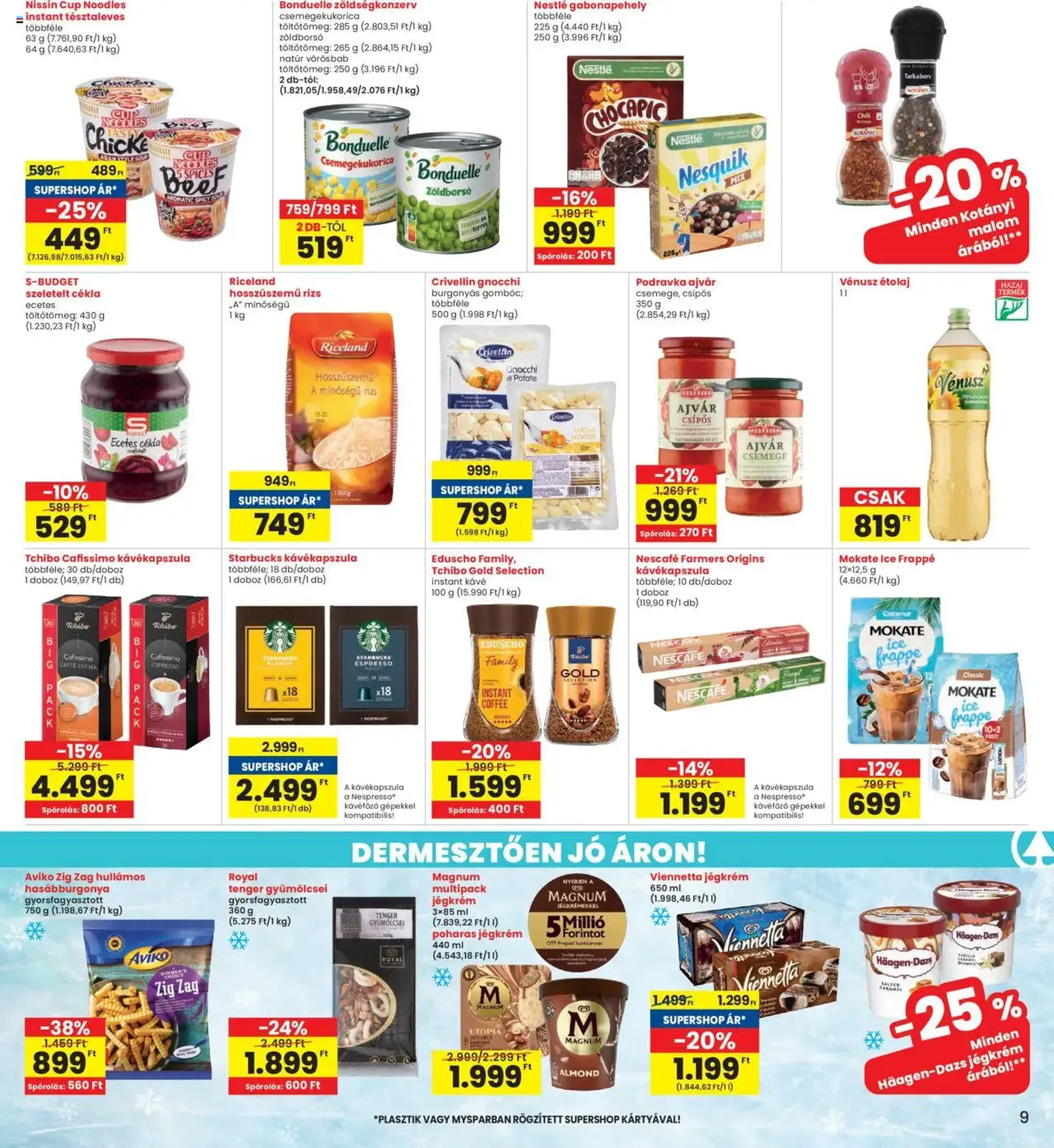 Interspar Akciós újság - 2025.08.14. érvényes szórólap 9 oldal 17 oldalból Interspar Akciós újság - 2025.08.14. érvényes szórólap 9 oldal 17 oldalból