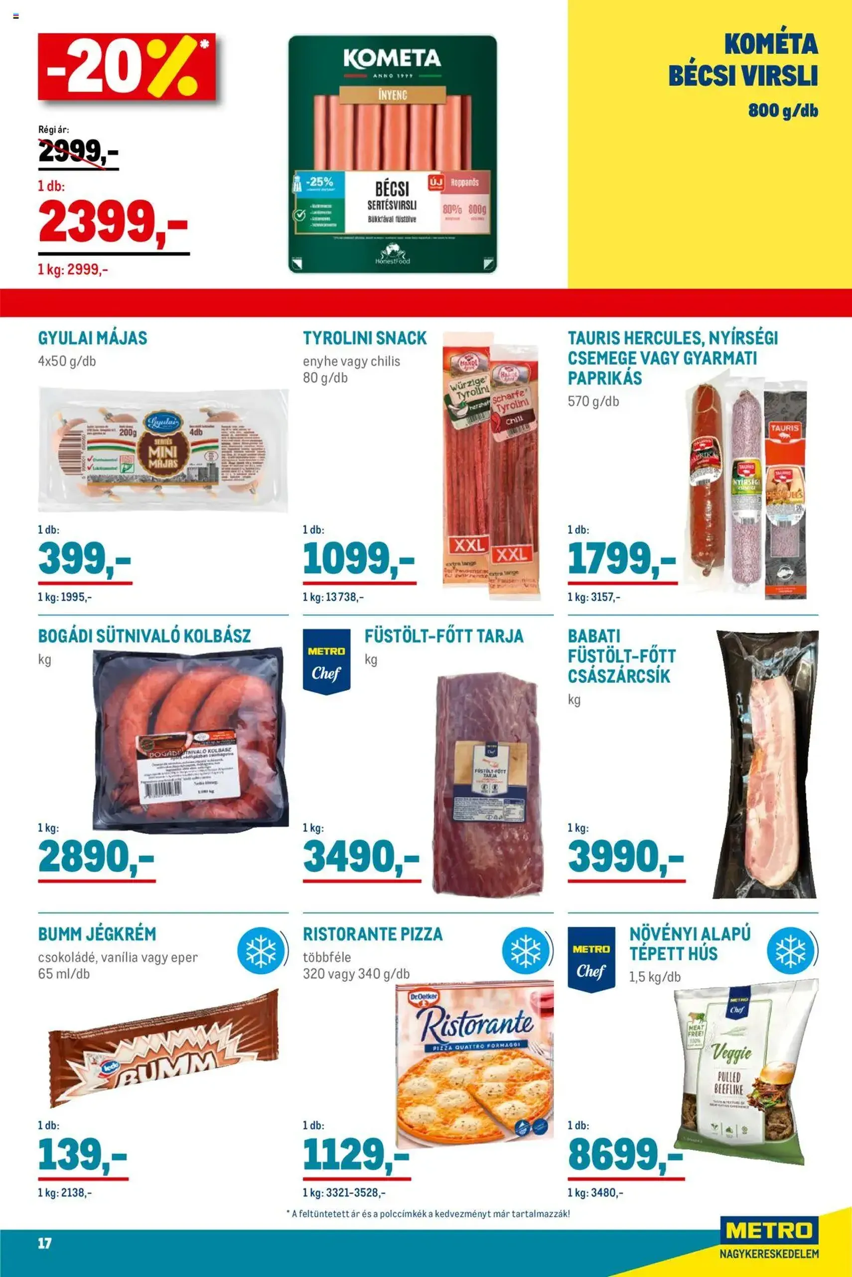 Metro - Élelmiszer és Szezonális Ajánlataink Kiskereskedőknek 2025/08 - 2025.08.01. érvényes szórólap 17 oldal 30 oldalból