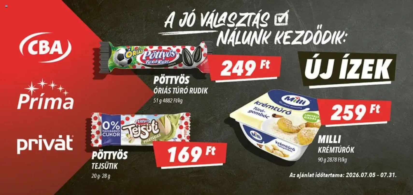 CBA Príma Aktuális óriásplakátok - 2026.07.05. érvényes szórólap 4 oldal 4 oldalból