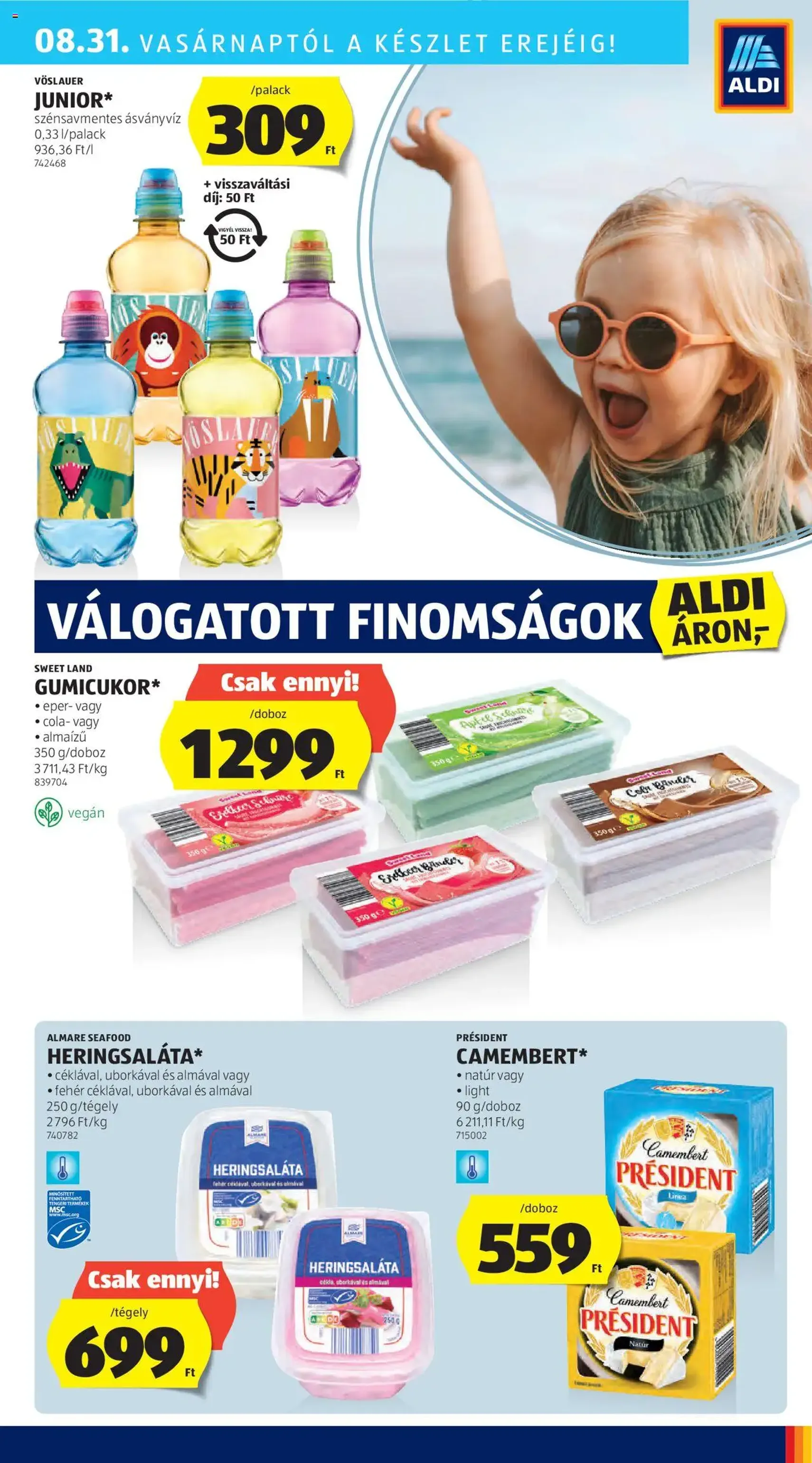 Aldi Akciós újság - 2025.08.28. érvényes szórólap 31 oldal 44 oldalból Aldi Akciós újság - 2025.08.28. érvényes szórólap 31 oldal 44 oldalból
