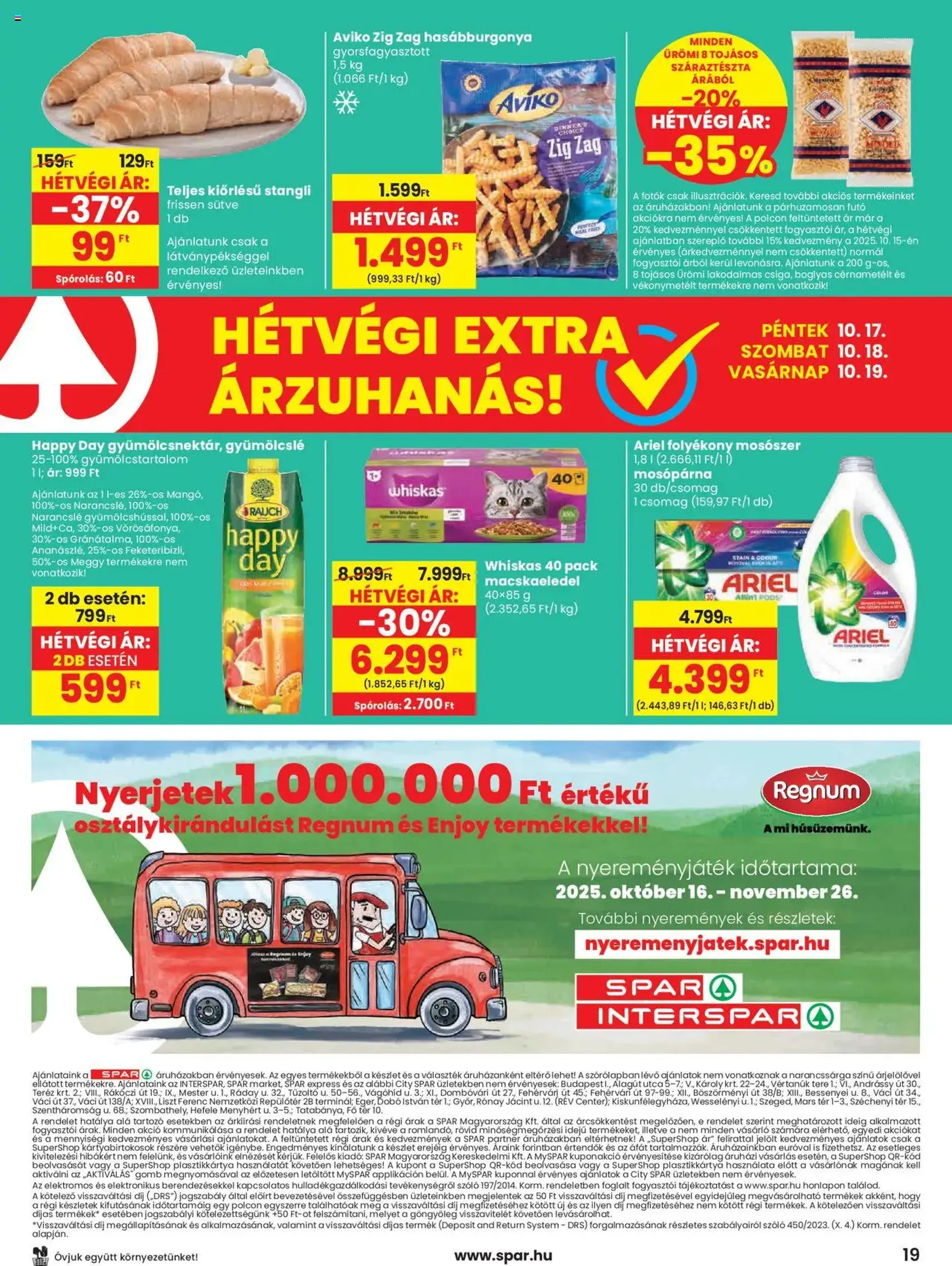 Spar Akciós újság - 2025.10.16. érvényes szórólap 19 oldal 20 oldalból Spar Akciós újság - 2025.10.16. érvényes szórólap 19 oldal 20 oldalból