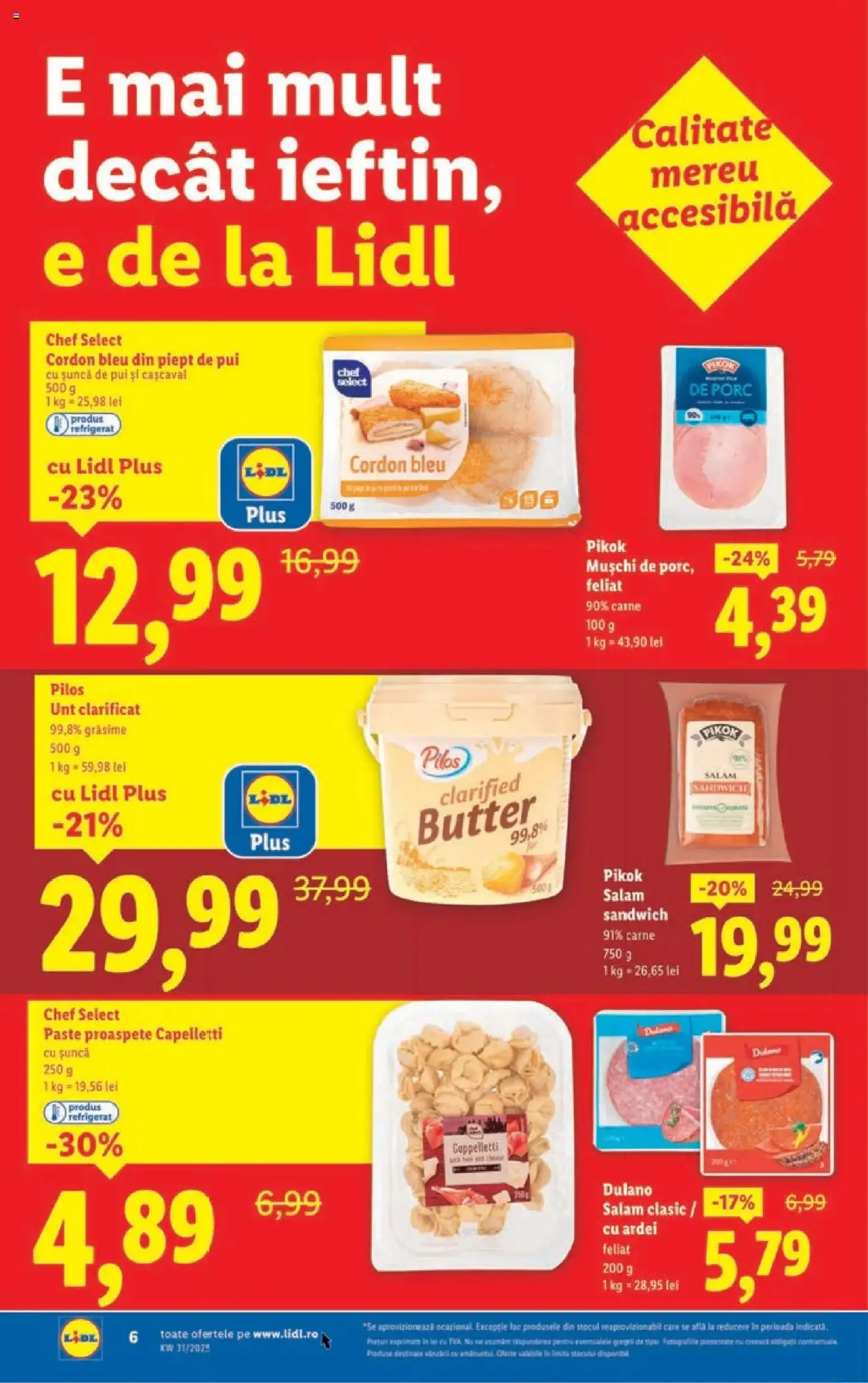 Catalog Lidl - cataloage valabile începând cu 28.07.2025 pagina 6 din 40 Catalog Lidl - cataloage valabile începând cu 28.07.2025 pagina 6 din 40
