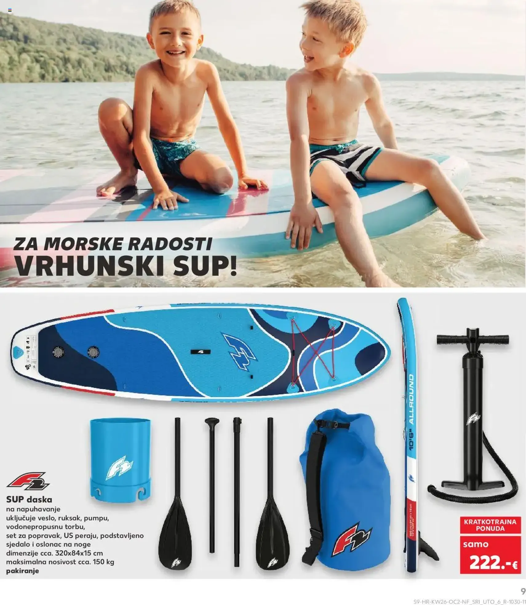 Kaufland HR - Split-Ravne njive - 2025.06.25. érvényes szórólap 9 oldal 24 oldalból Kaufland HR - Split-Ravne njive - 2025.06.25. érvényes szórólap 9 oldal 24 oldalból