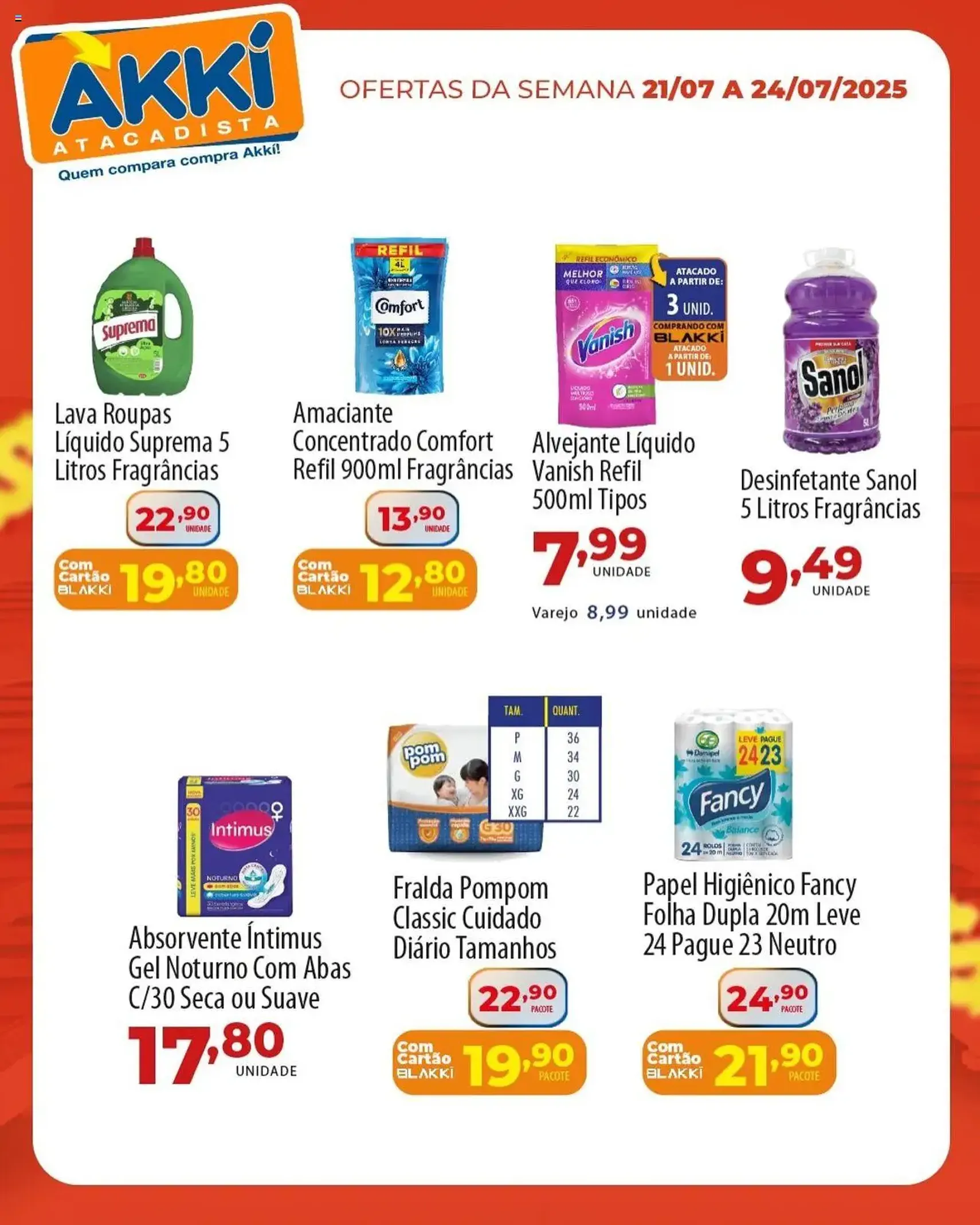 Akki Atacadista - Ofertas da semana - folheto válido a partir de 21/07/2025 página 1 de 6 Akki Atacadista - Ofertas da semana - folheto válido a partir de 21/07/2025 página 1 de 6