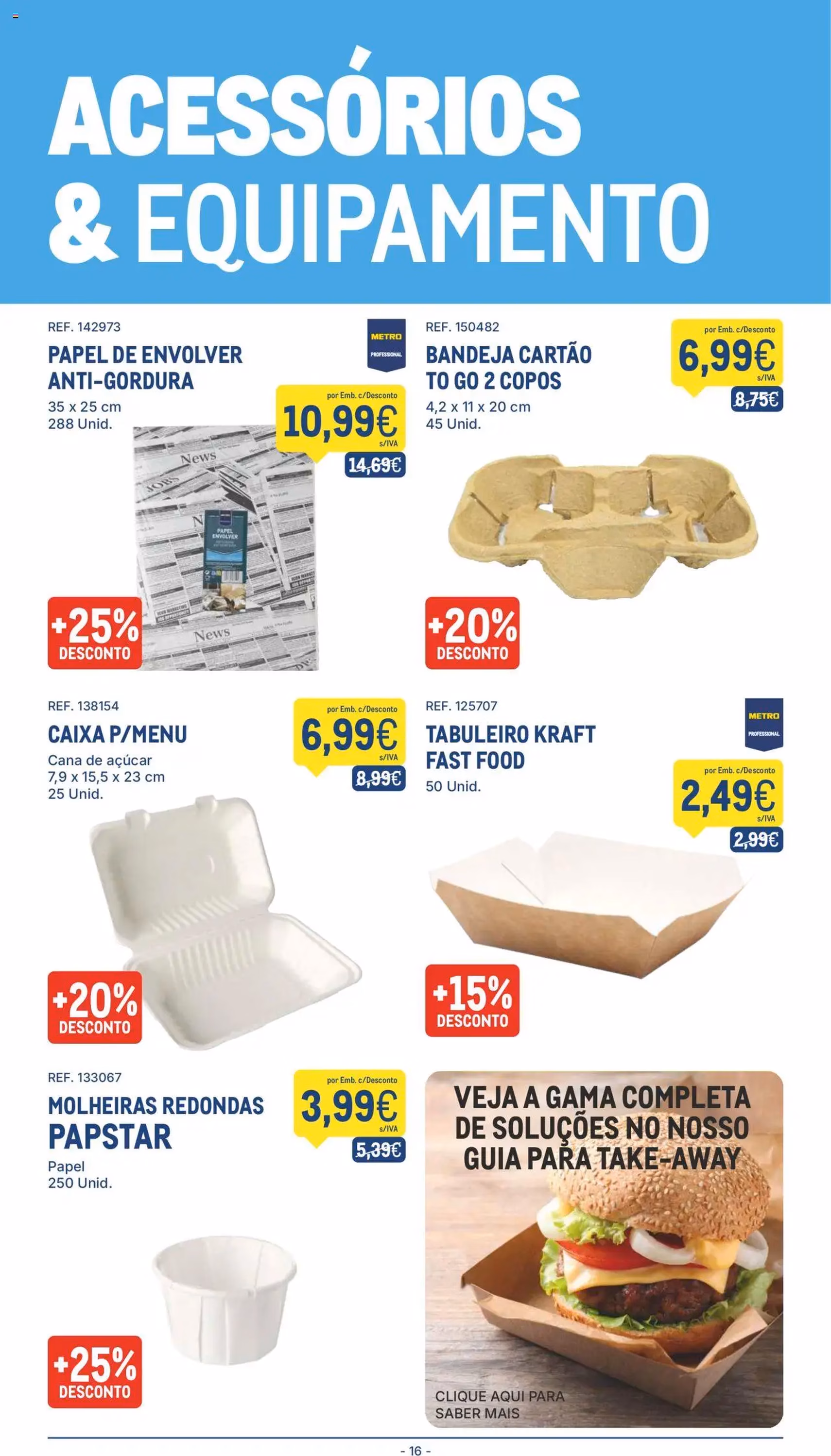 Makro folheto - folheto válido a partir de 26/08/2025 página 16 de 20 Makro folheto - folheto válido a partir de 26/08/2025 página 16 de 20