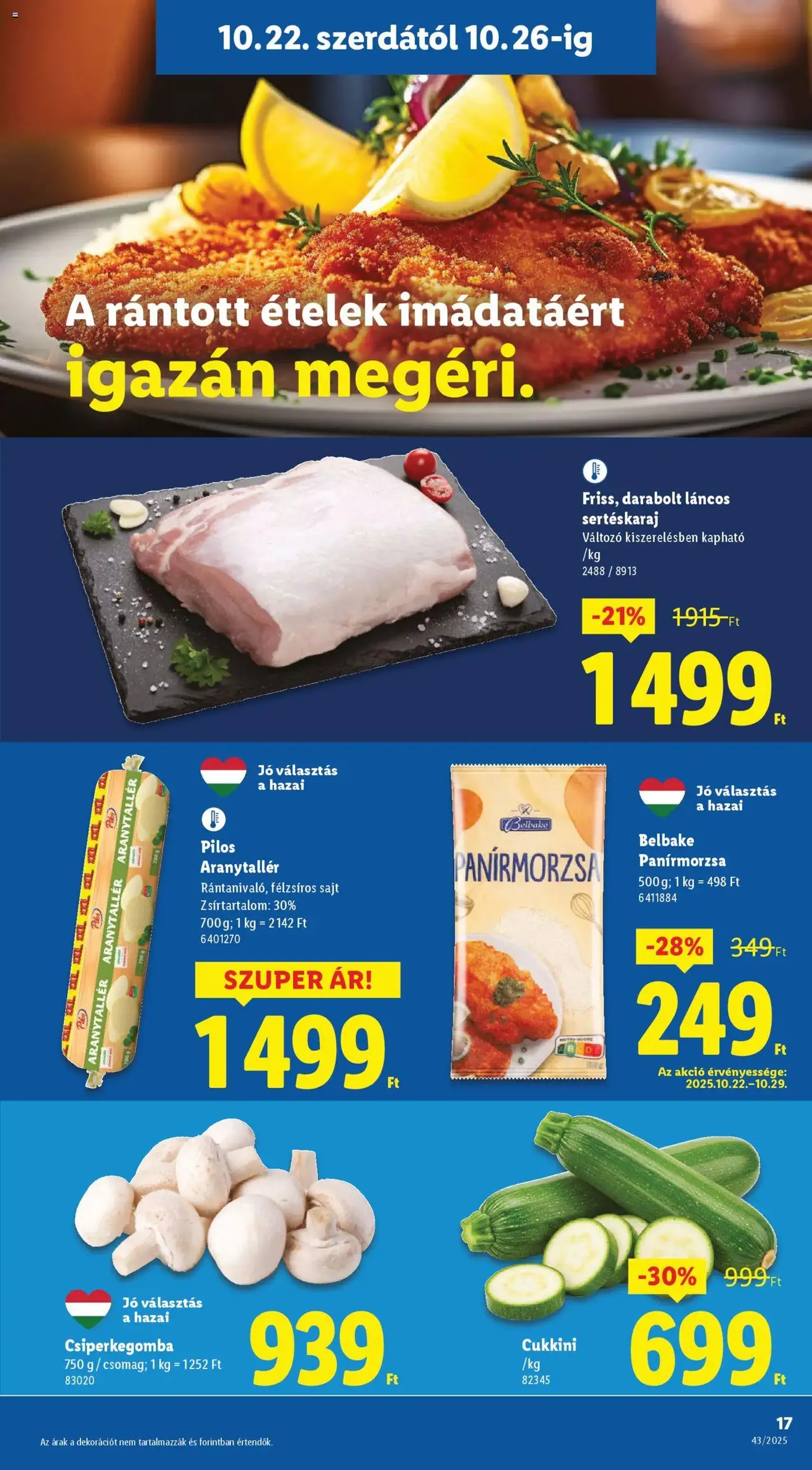 Lidl Akciós újság - 2025.10.22. érvényes szórólap 17 oldal 64 oldalból Lidl Akciós újság - 2025.10.22. érvényes szórólap 17 oldal 64 oldalból