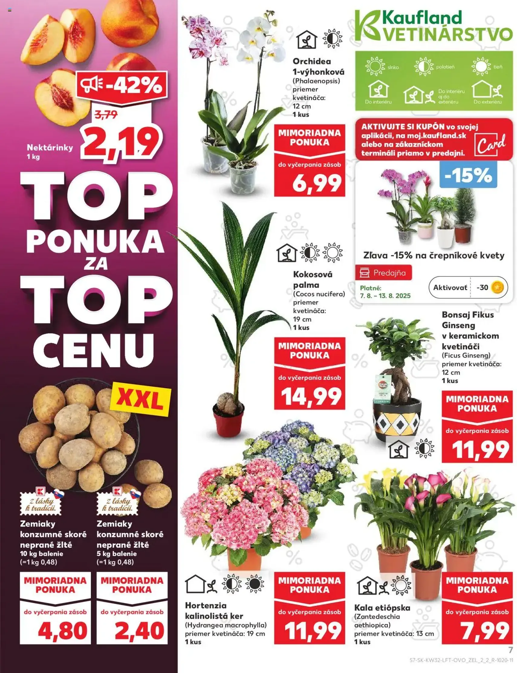 Kaufland SK Bratislava-Devínska Nová Ves - 2025.08.07. érvényes szórólap 7 oldal 78 oldalból Kaufland SK Bratislava-Devínska Nová Ves - 2025.08.07. érvényes szórólap 7 oldal 78 oldalból