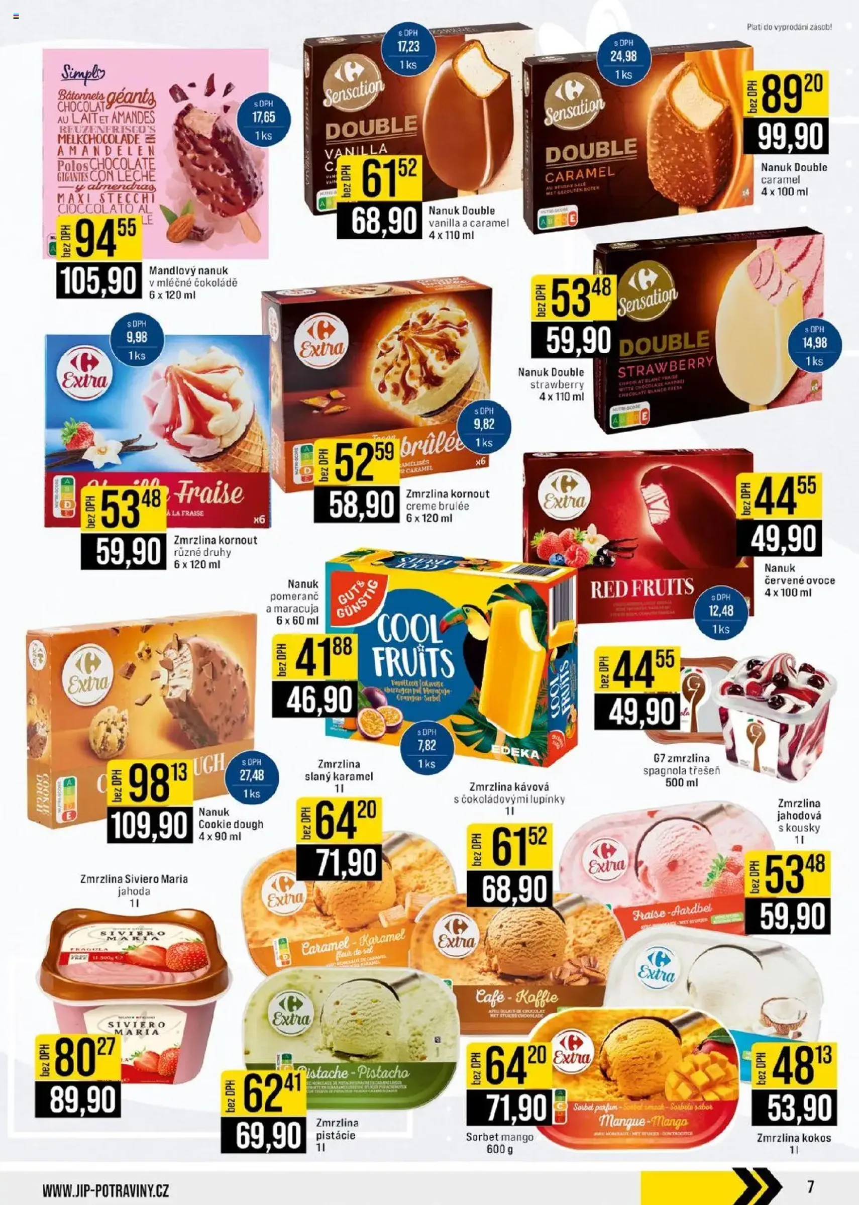 Jip leták - Cash & Carry - platný leták od 06.08.2025 strana 7 z 24 Jip leták - Cash & Carry - platný leták od 06.08.2025 strana 7 z 24