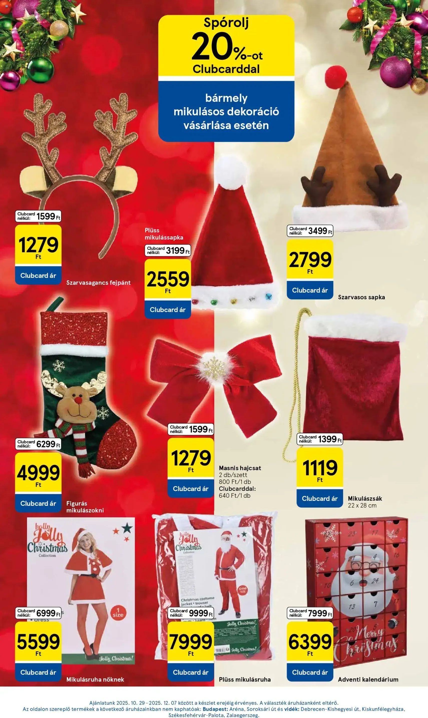Tesco Hipermarket - Akciós újság - 2025.10.30. érvényes szórólap 15 oldal 32 oldalból Tesco Hipermarket - Akciós újság - 2025.10.30. érvényes szórólap 15 oldal 32 oldalból