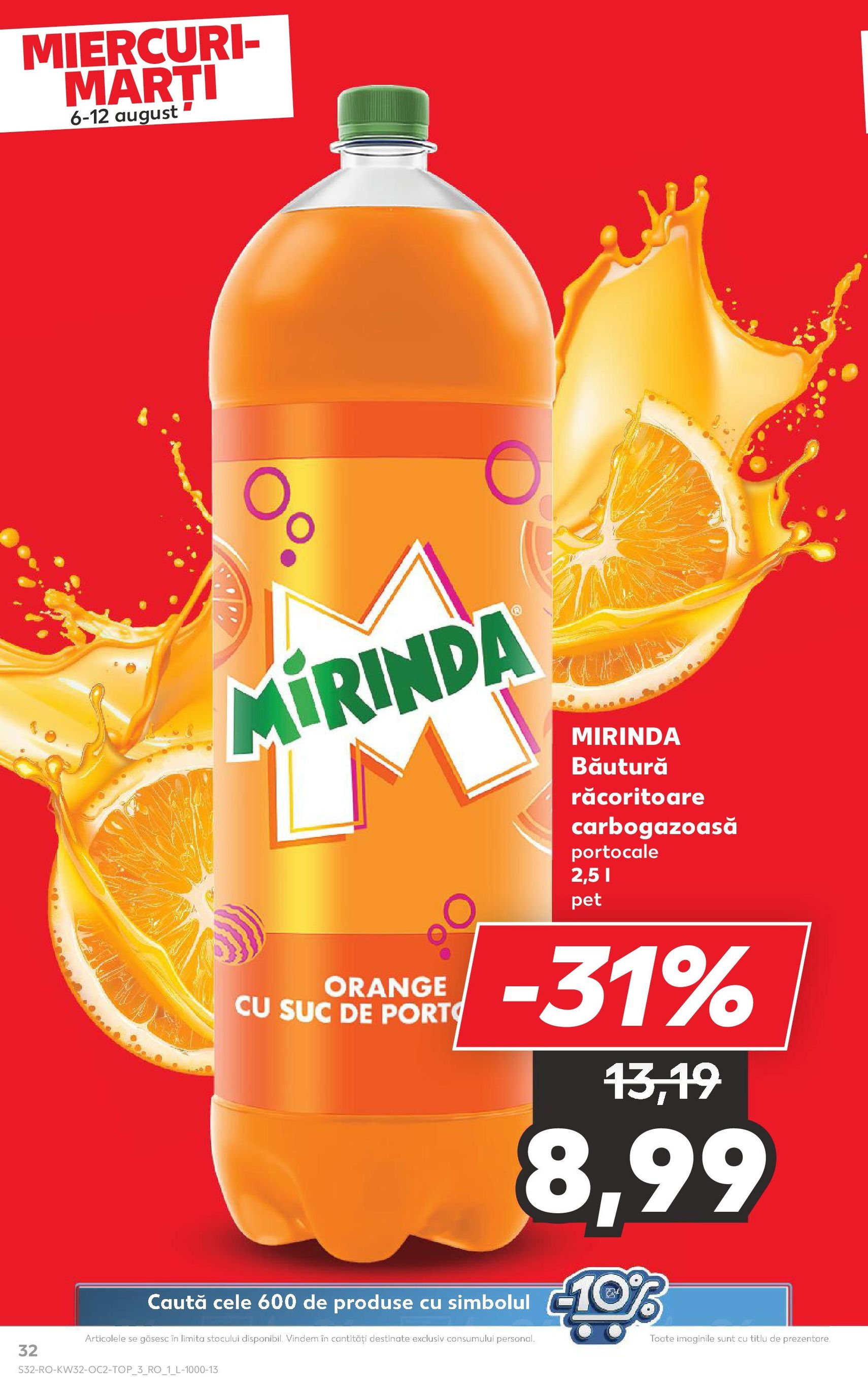 Catalog Kaufland - București - cataloage valabile începând cu 06.08.2025 pagina 32 din 98 Catalog Kaufland - București - cataloage valabile începând cu 06.08.2025 pagina 32 din 98