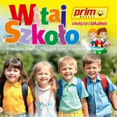 Prim Market Gazetka - Witaj Szkoło - podgląd gazetki ważnej od 07.08.2025