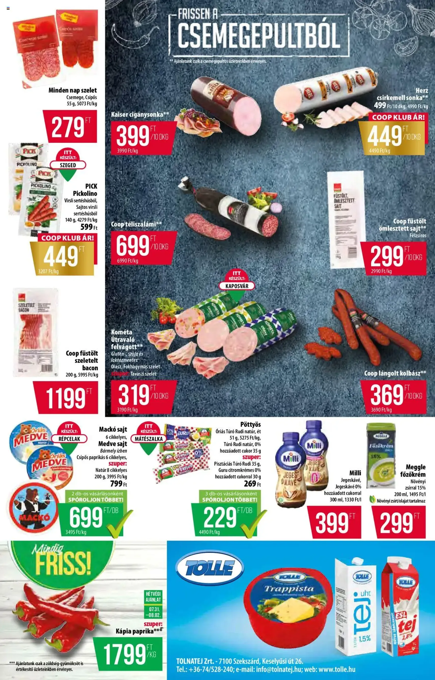 COOP Akciós újság - 2025.07.31. érvényes szórólap 2 oldal 8 oldalból COOP Akciós újság - 2025.07.31. érvényes szórólap 2 oldal 8 oldalból